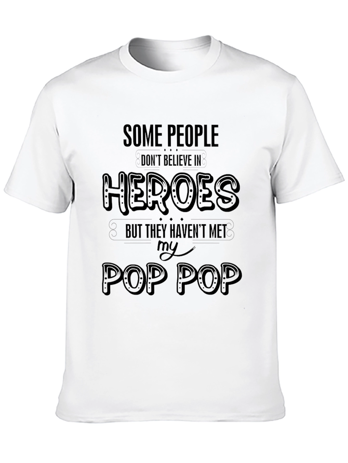 Heroes Pop Pop T-Shirt - Black