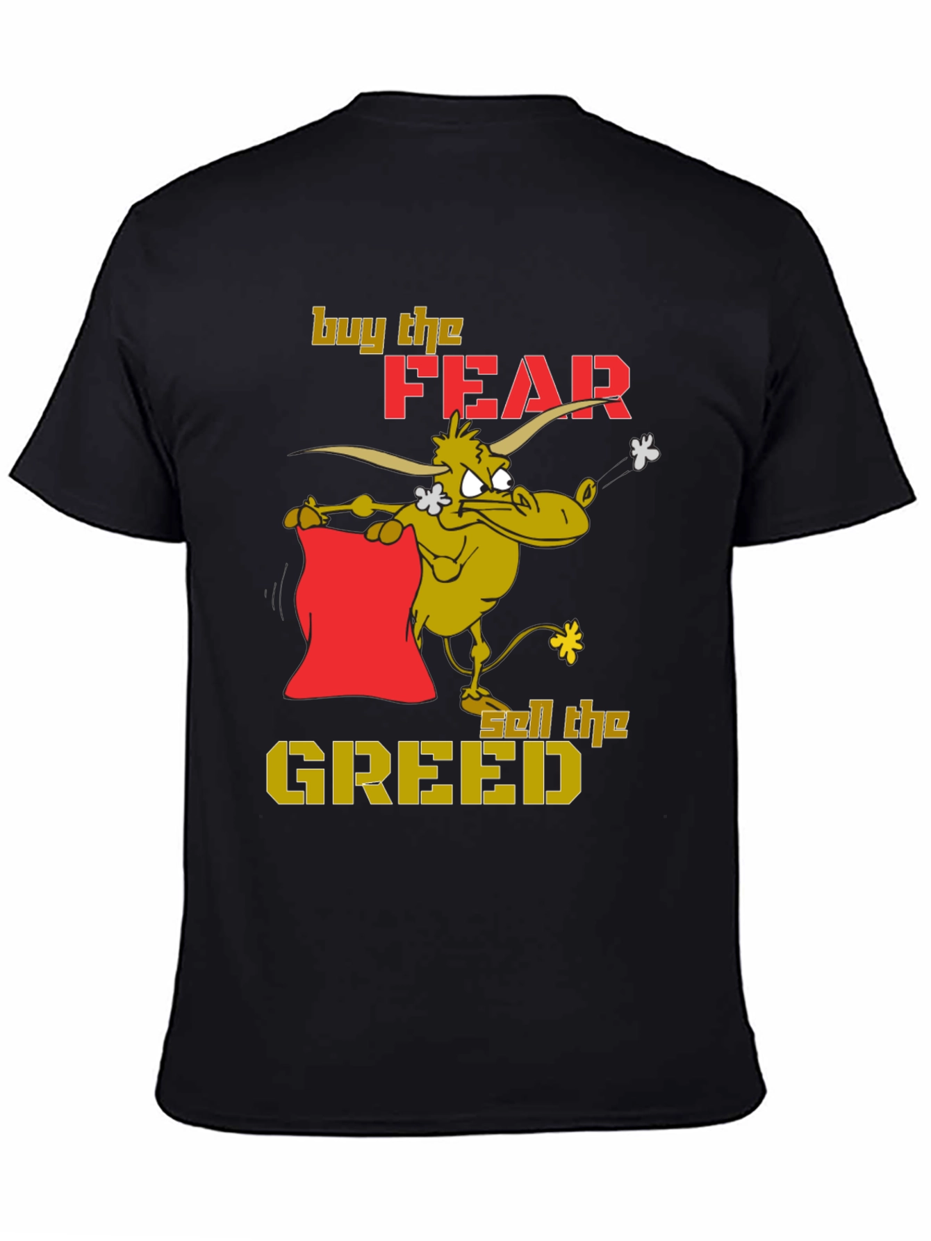 Buy Fear Sell Greed Graphic T-Shirt