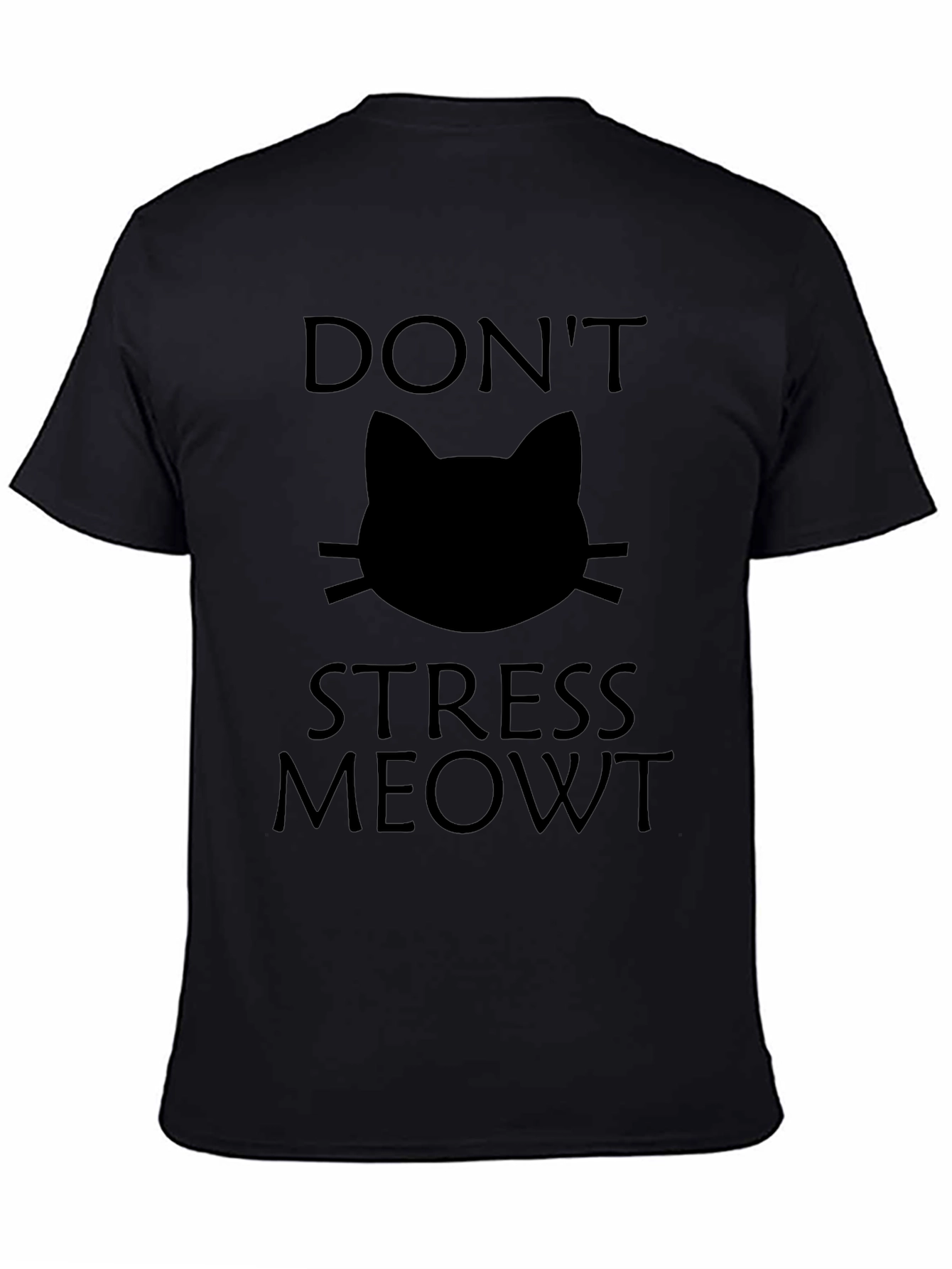 Dont Stress Meowt Black Cat Graphic T-Shirt