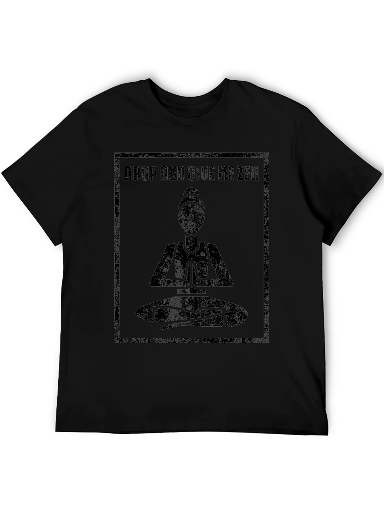 Drop and Give Me Zen T-Shirt - Meditation Tee