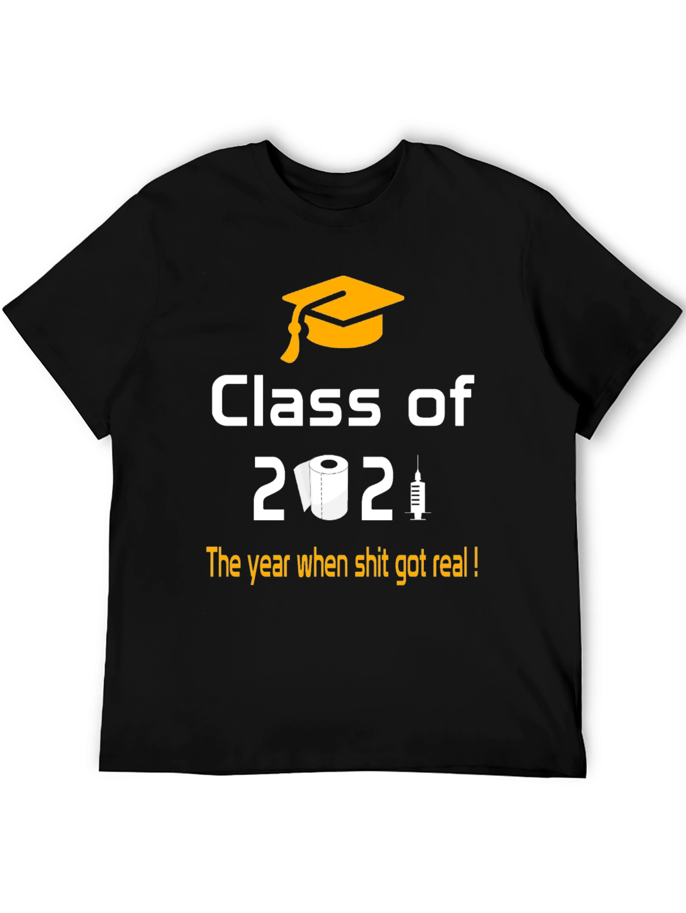 Class of 2021 Toilet Paper and Vaccine T-Shirt