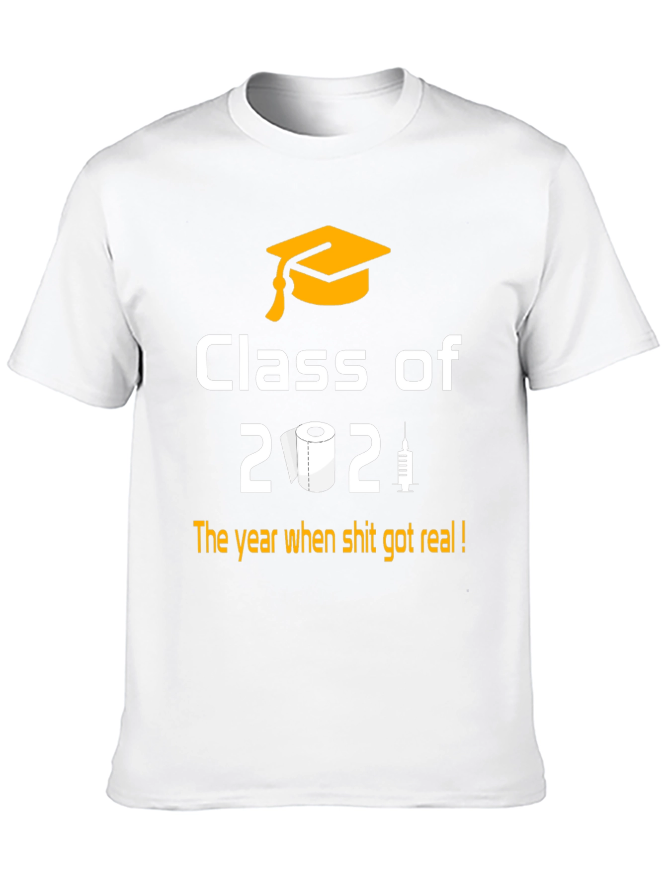 Class of 2021 Toilet Paper and Vaccine T-Shirt