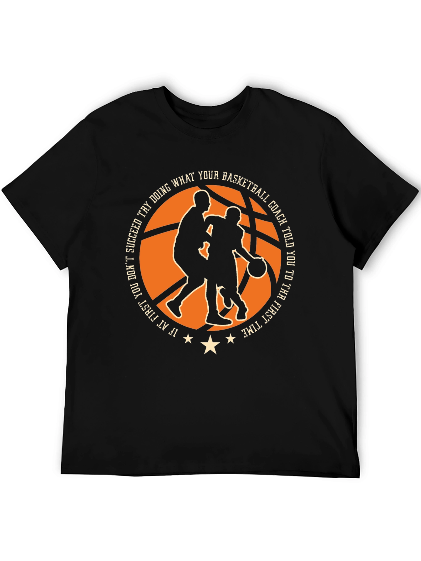 Basketball Coach Told You T-Shirt
