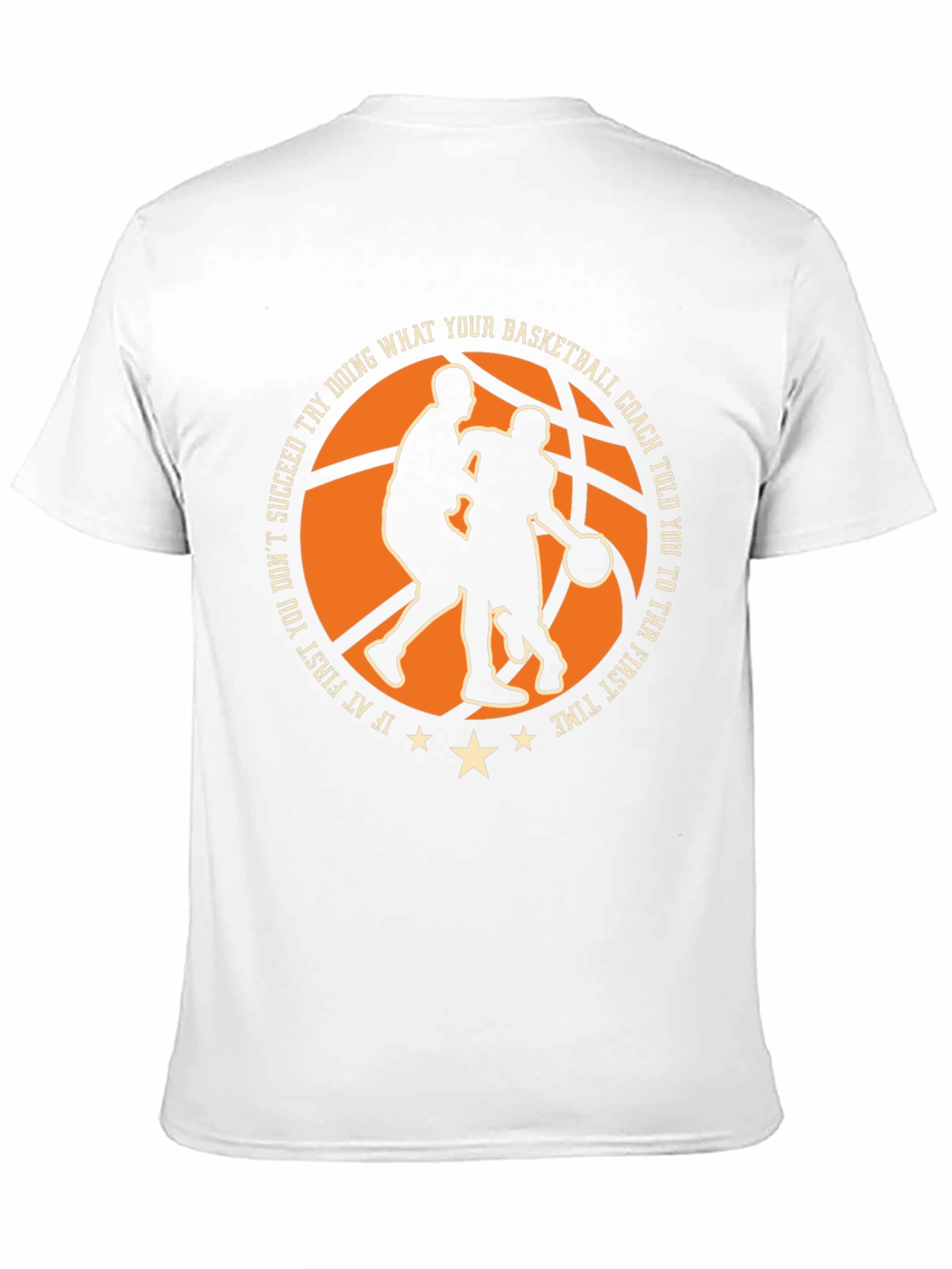 Basketball Coach Told You T-Shirt