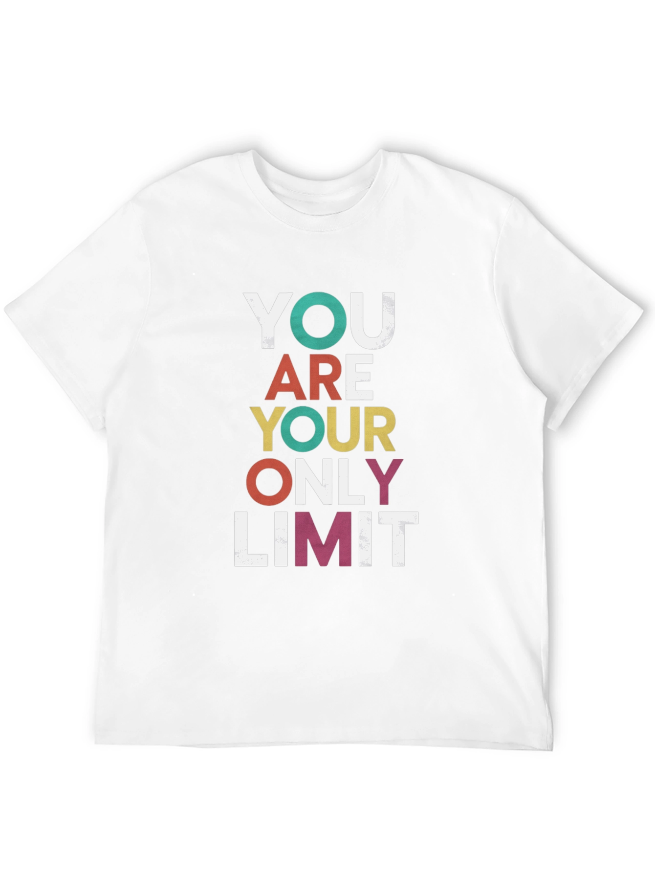 Motivational T-Shirt - You Are Your Only Limit