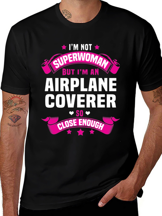 Airplane Coverer T-Shirt - Superwoman Alternative