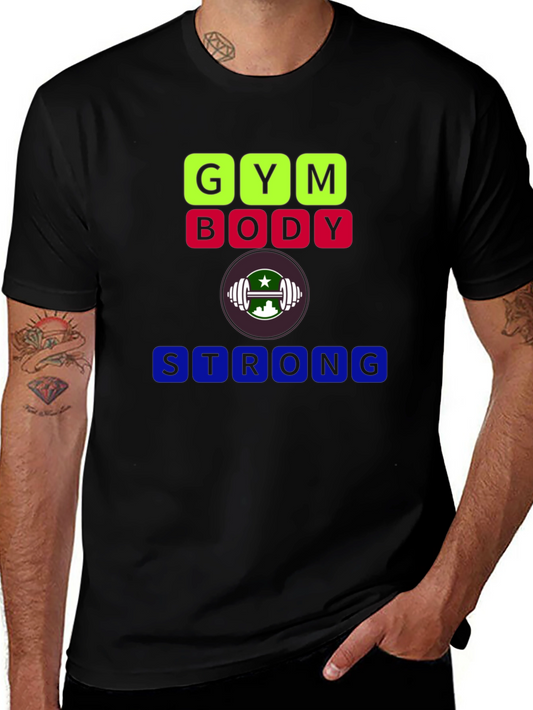 Gym Body Strong T-Shirt