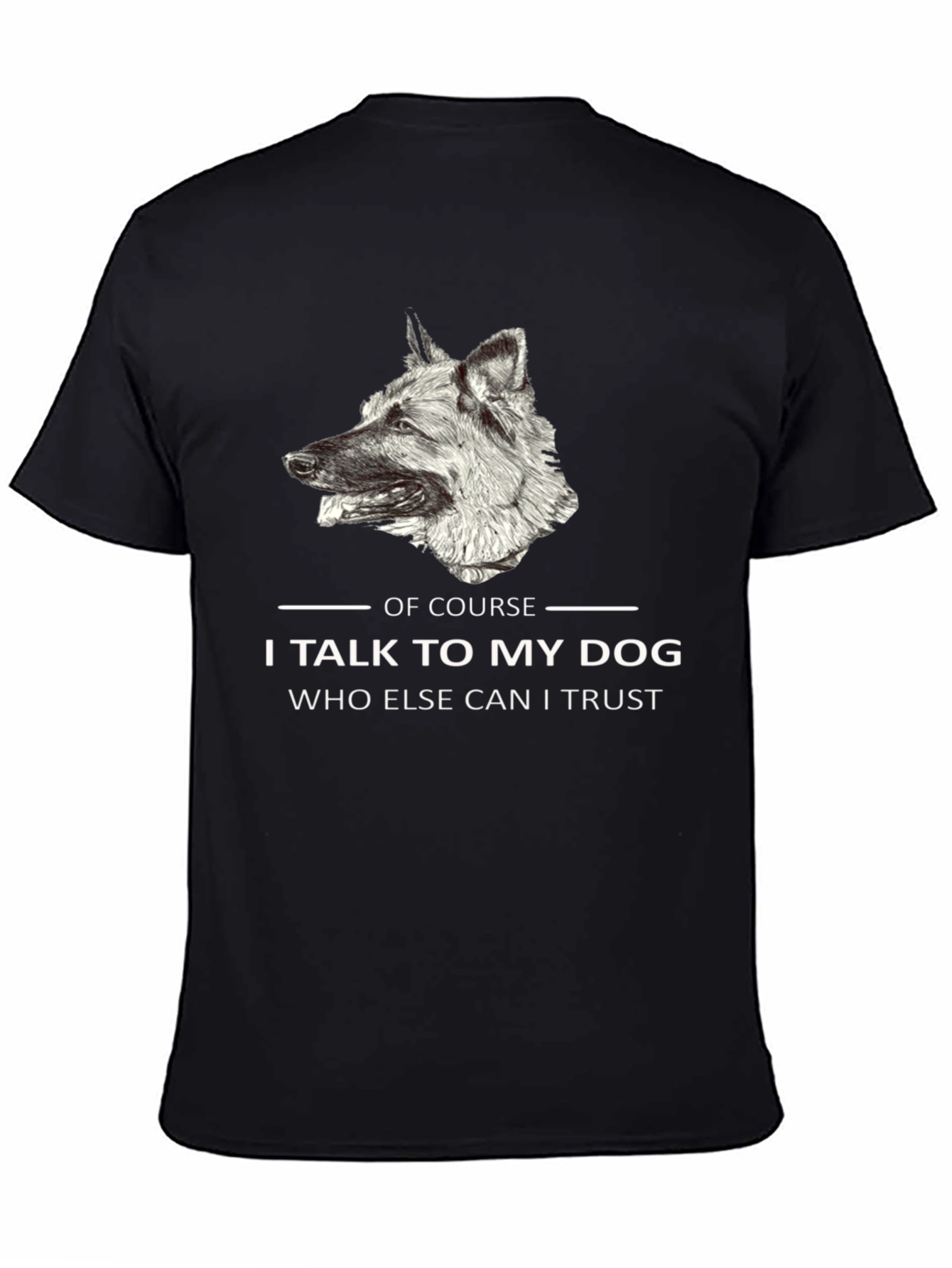 Dog Lover T-Shirt: I Talk to My Dog Tee