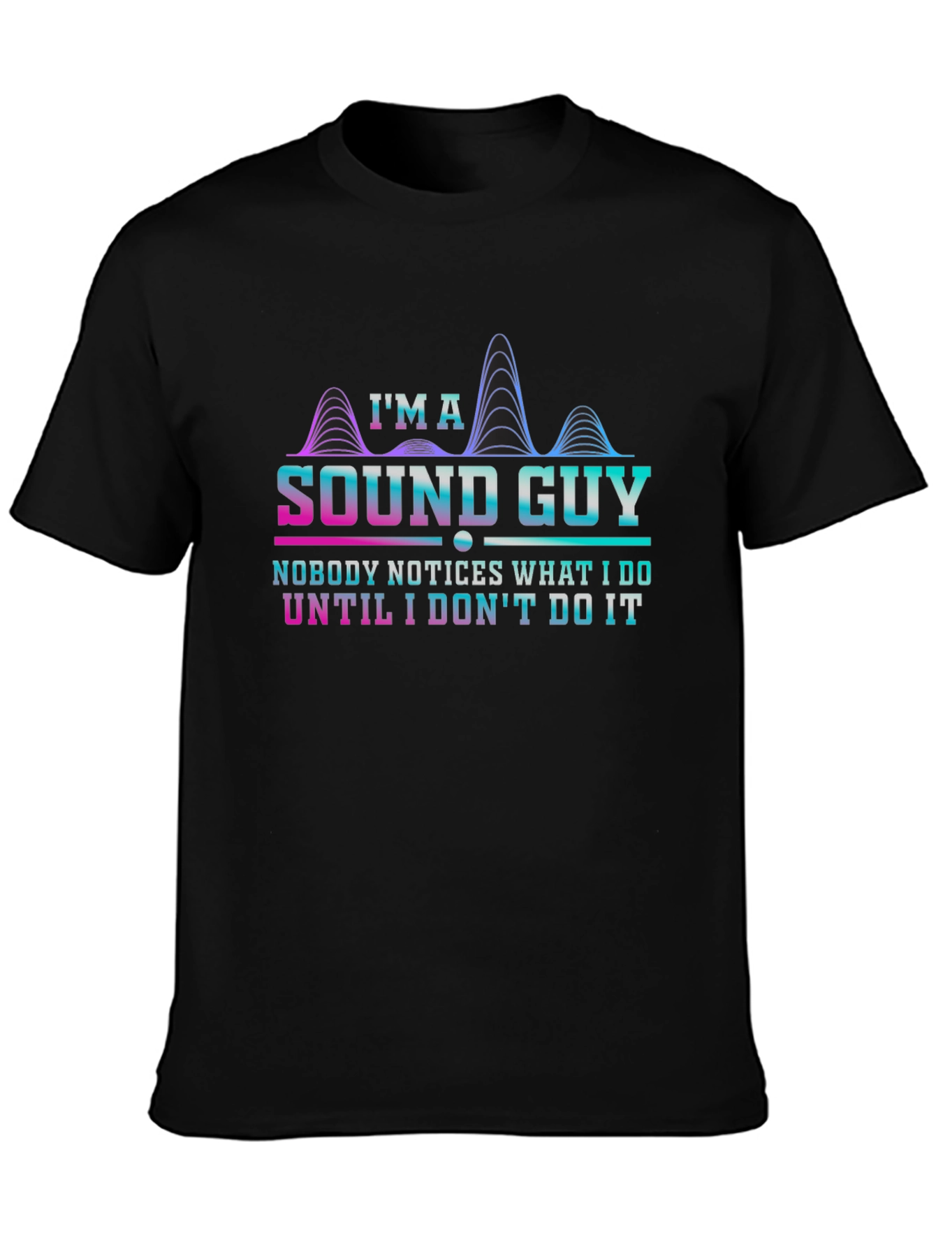 Sound Guy T-Shirt - Funny Audio Engineer Tee