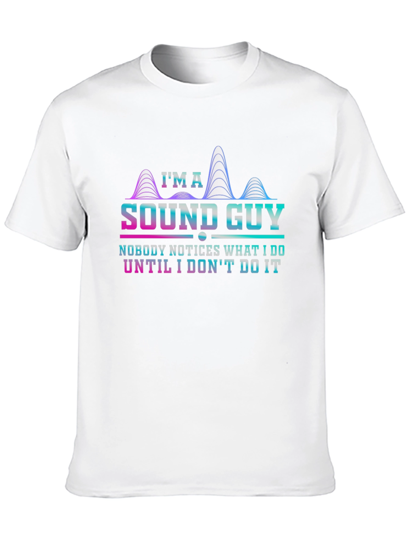 Sound Guy T-Shirt - Funny Audio Engineer Tee