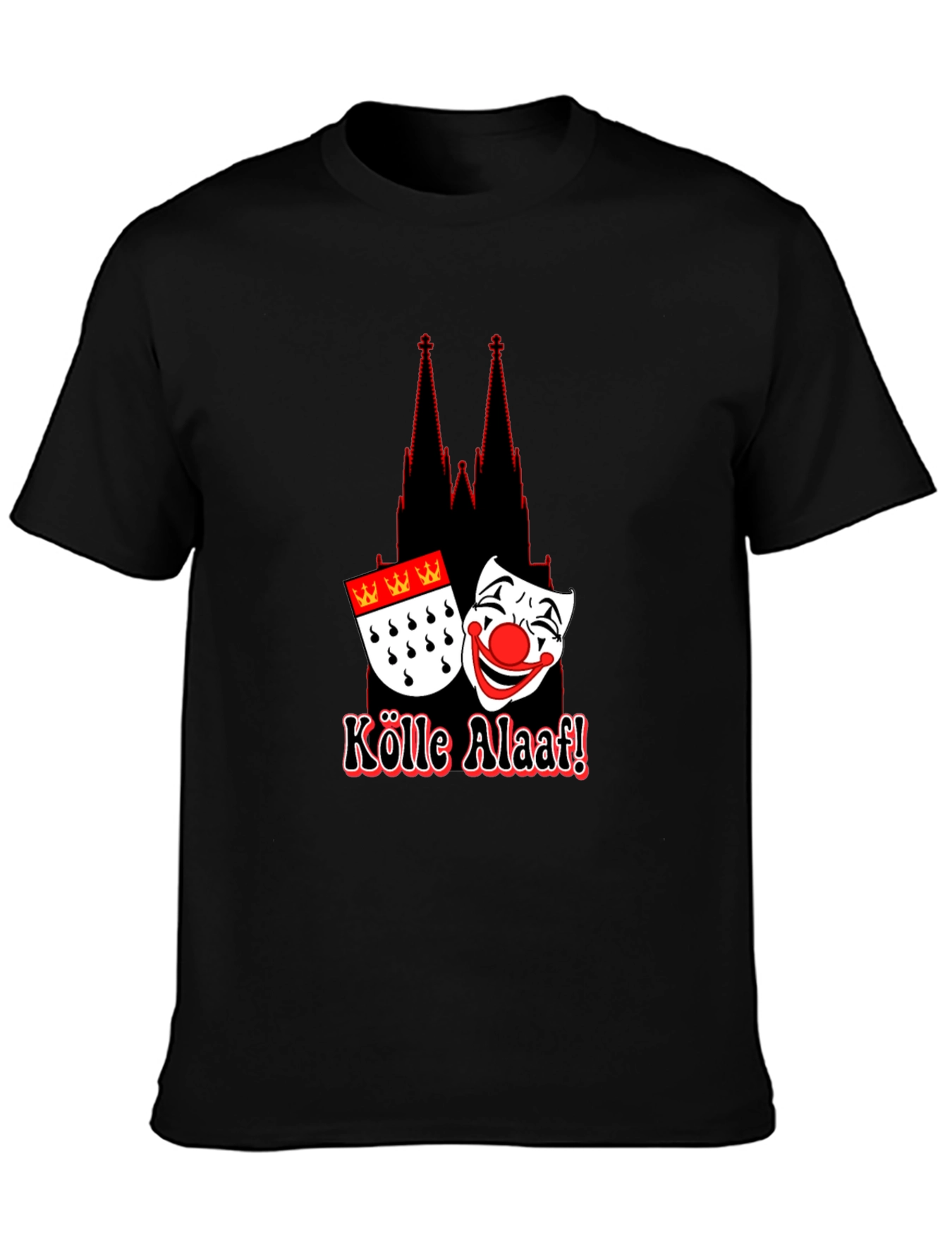 Cologne Germany Kölle Alaaf T-Shirt