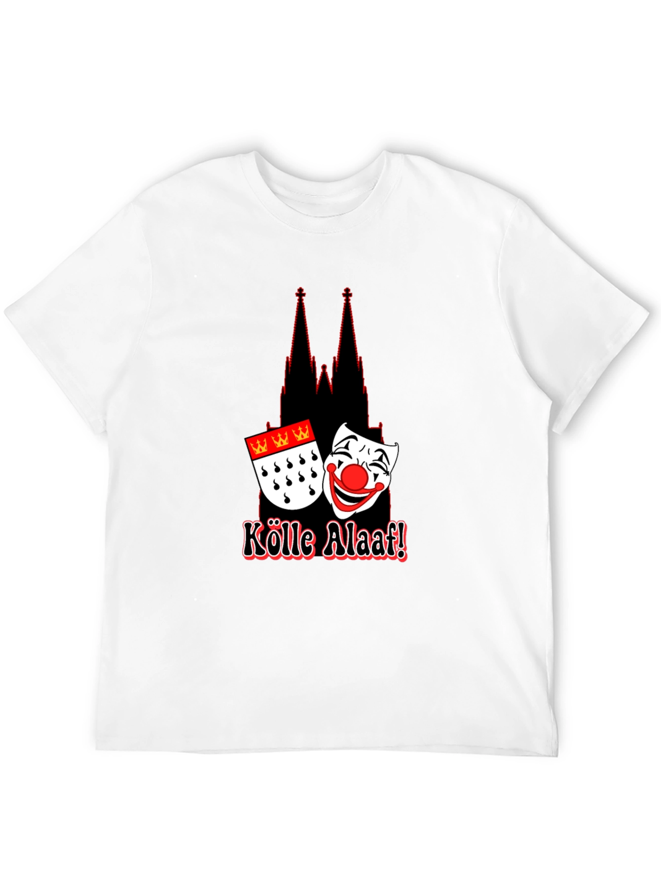 Cologne Germany Kölle Alaaf T-Shirt