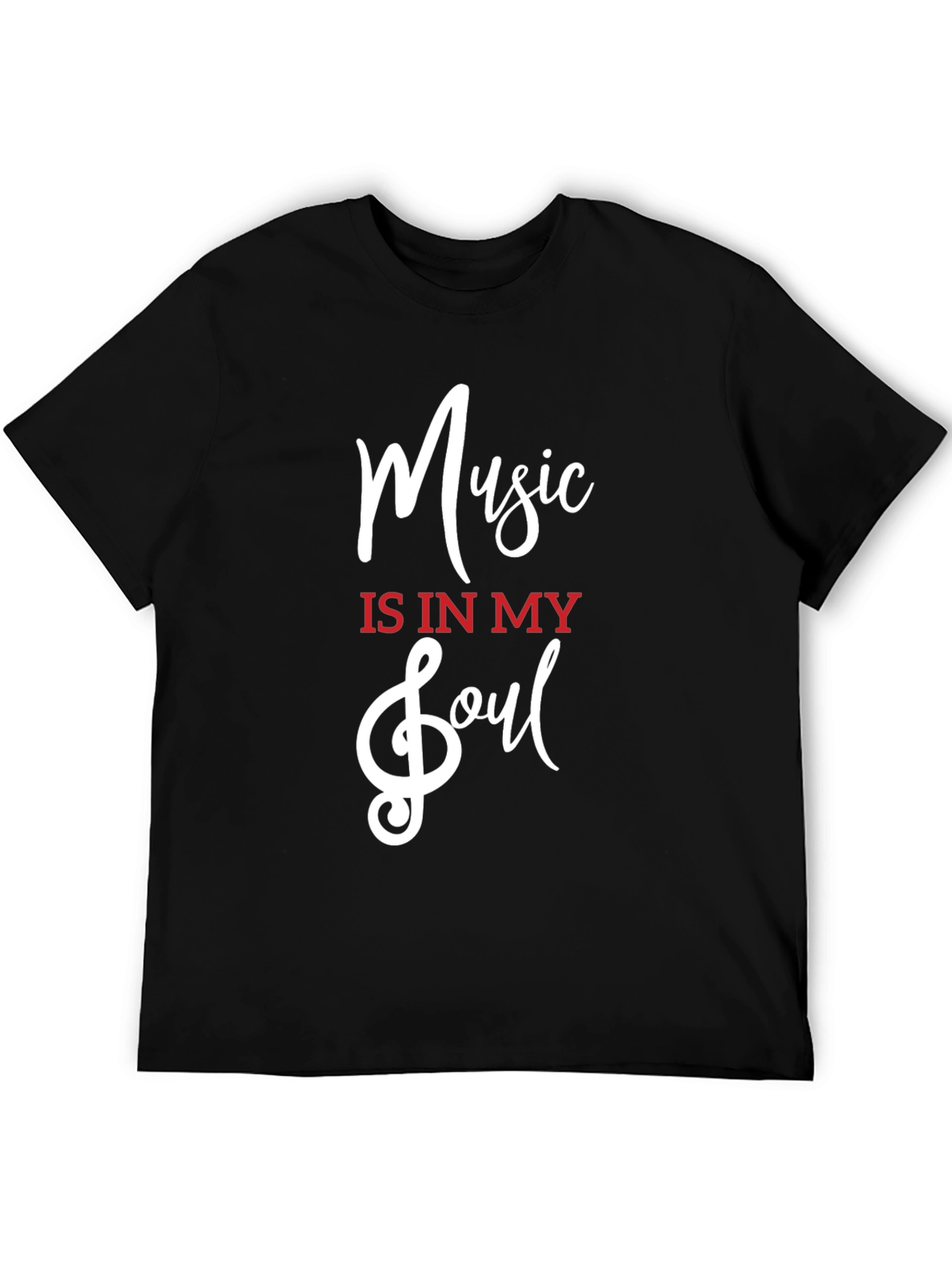 Music Is In My Soul - Graphic Tee