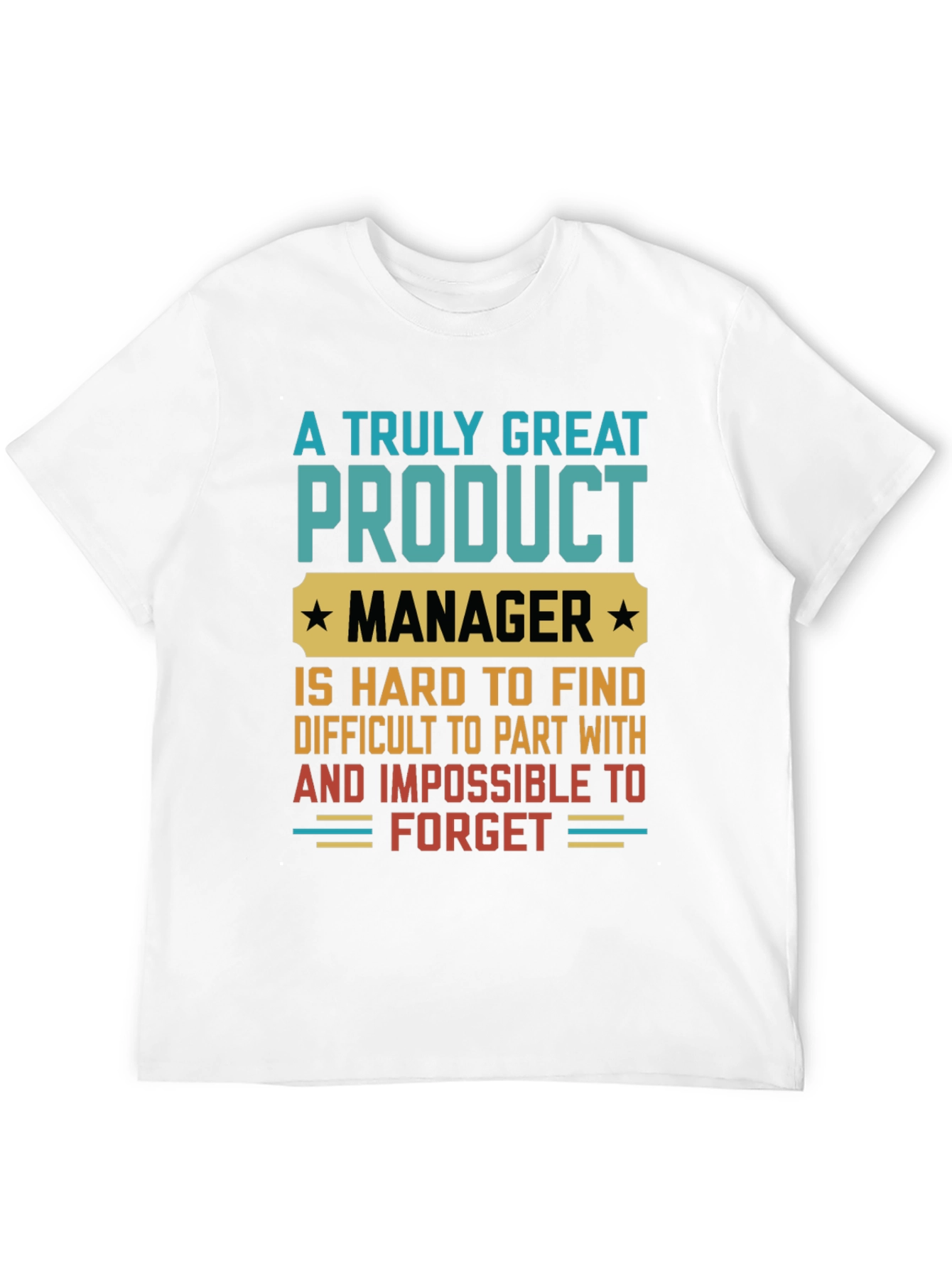 Great Product Manager Graphic T-Shirt