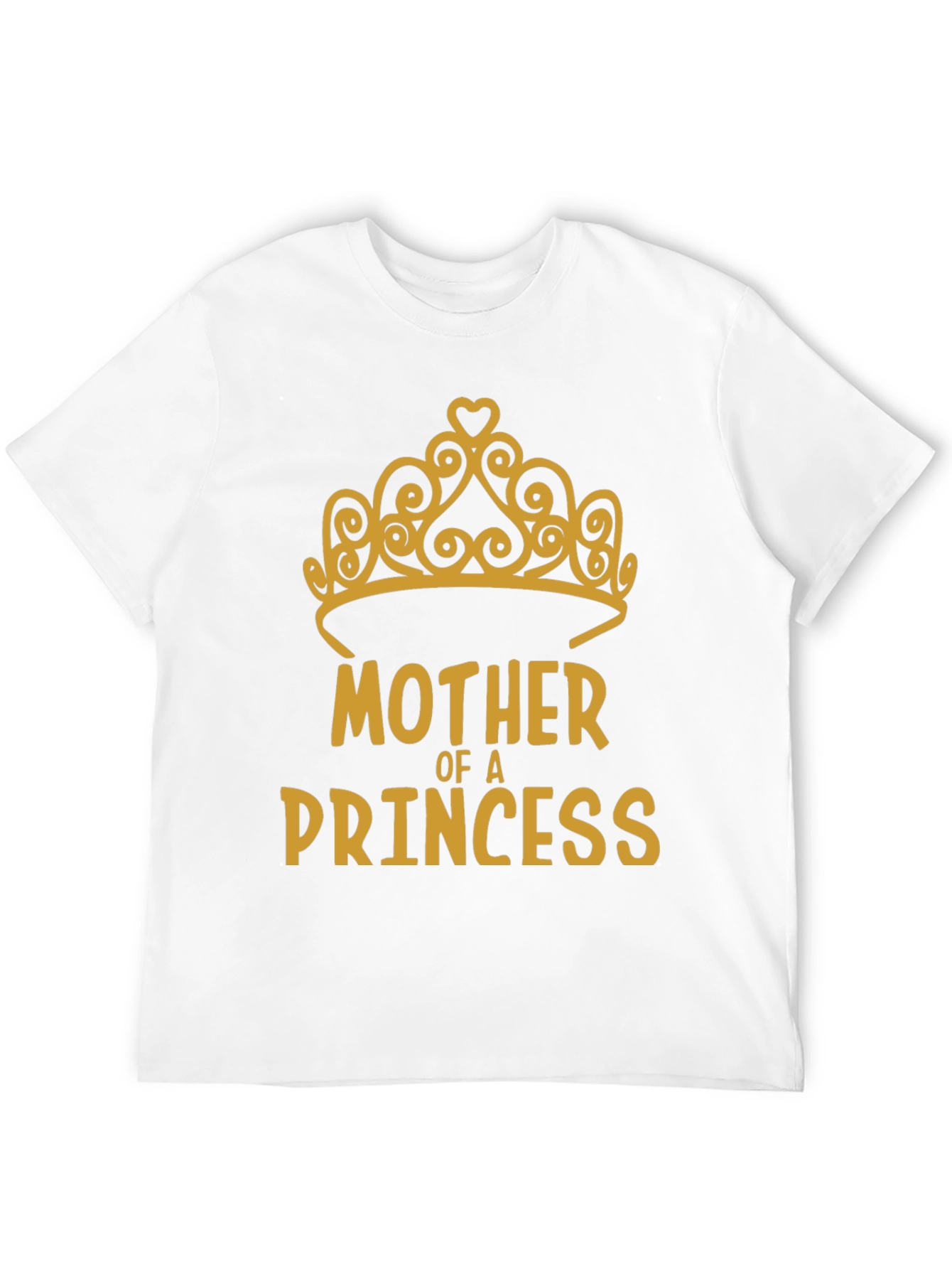 Mother of a Princess Tee - Gold Design