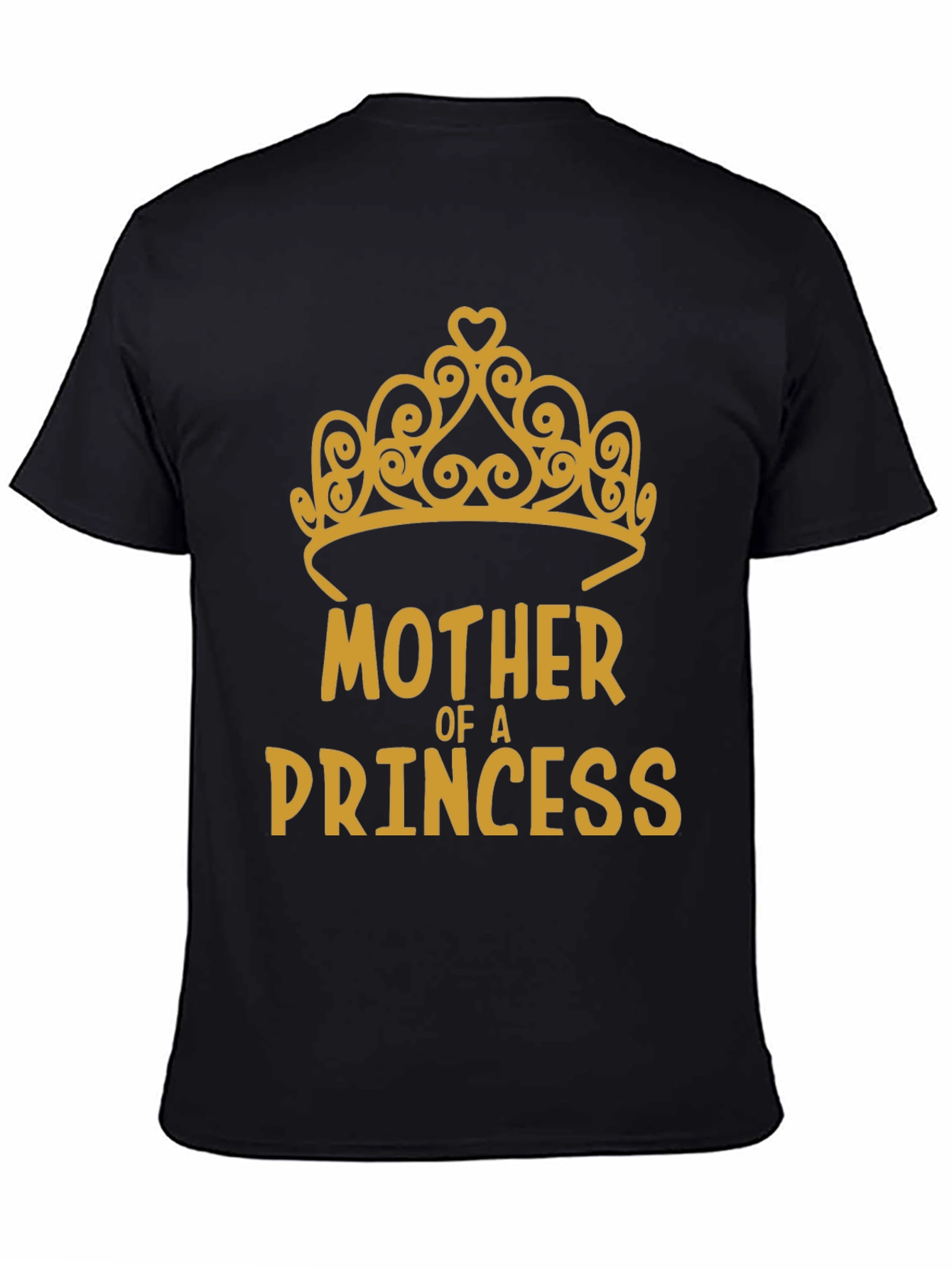 Mother of a Princess Tee - Gold Design