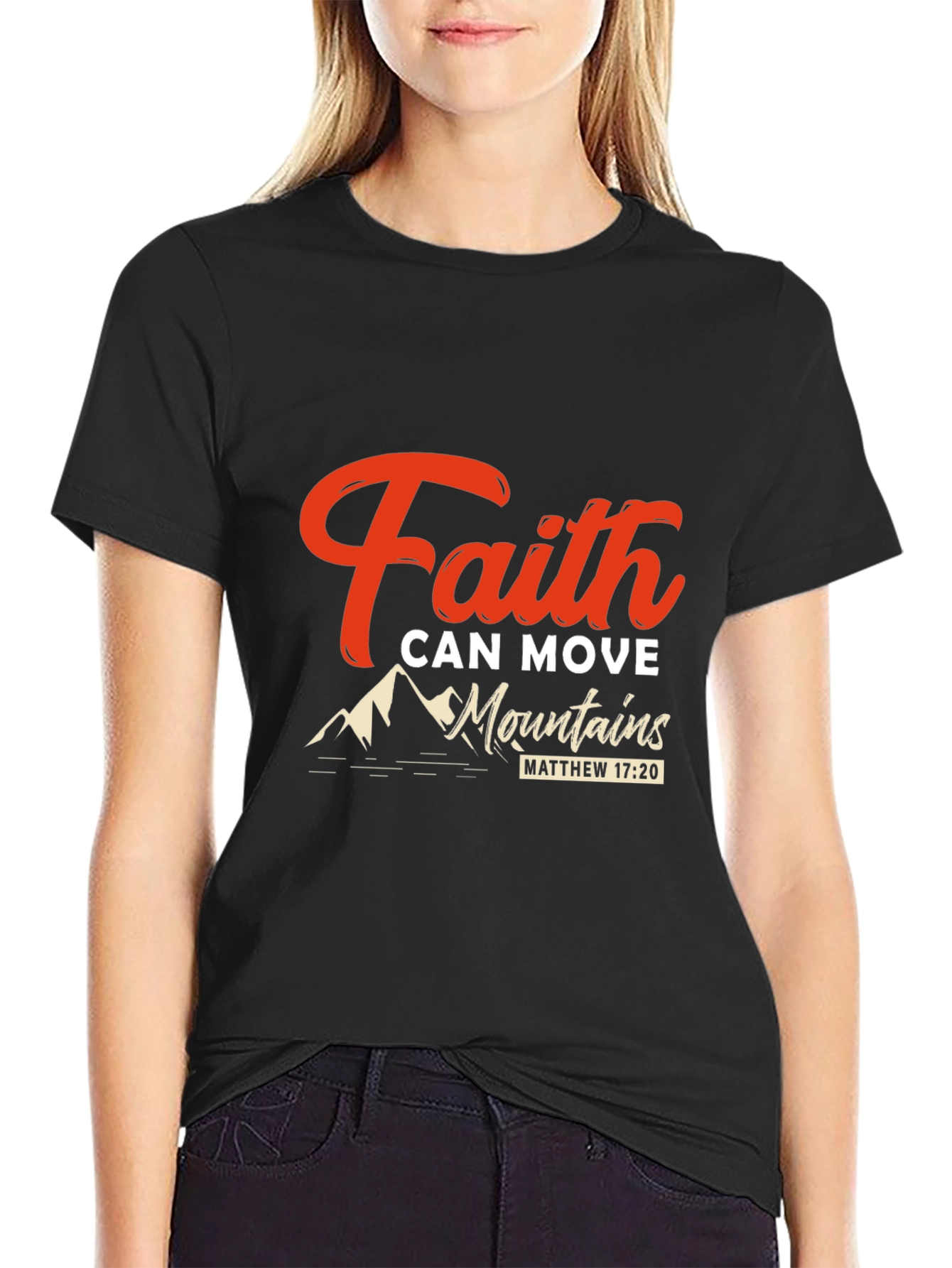 Faith Can Move Mountains Black T-Shirt