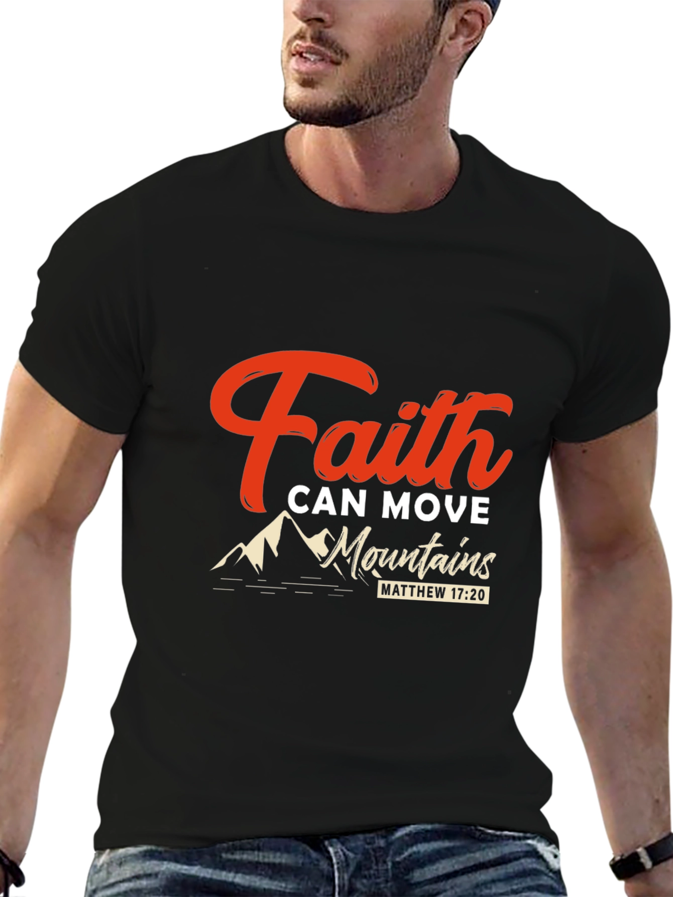 Faith Can Move Mountains Black T-Shirt