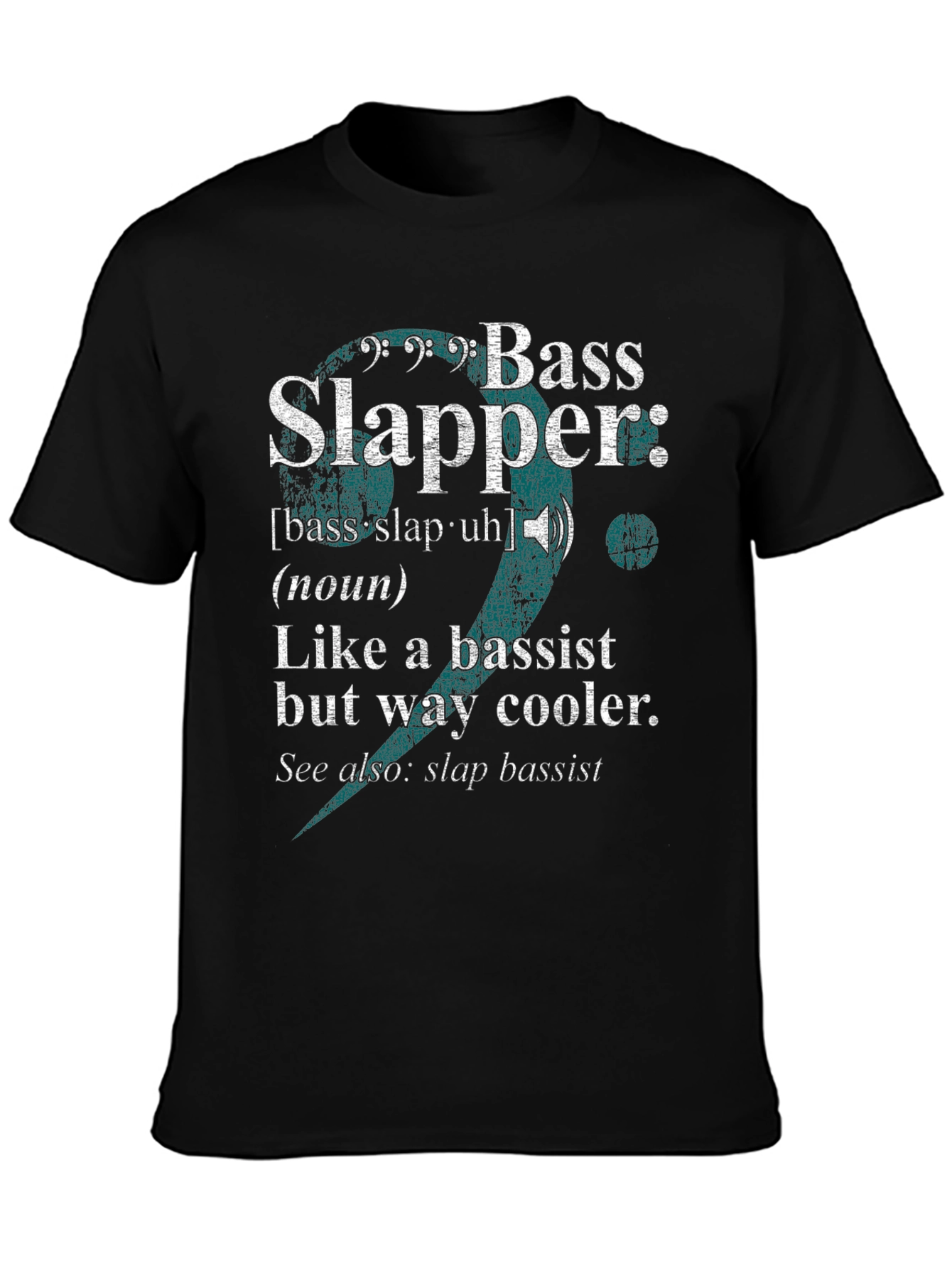 Bass Slapper T-Shirt - Musician Humor Tee