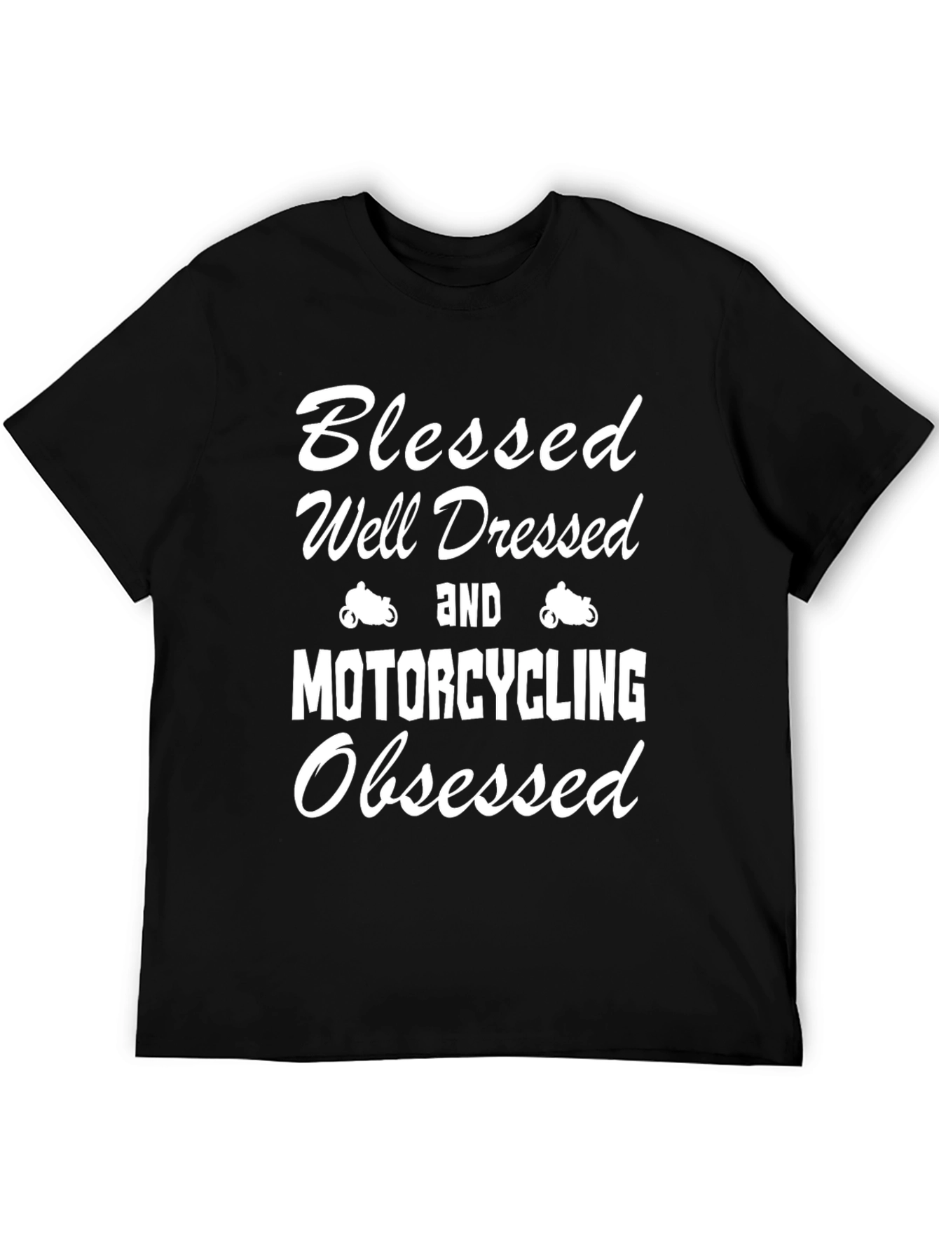 Blessed Motocycling Obsessed T-Shirt