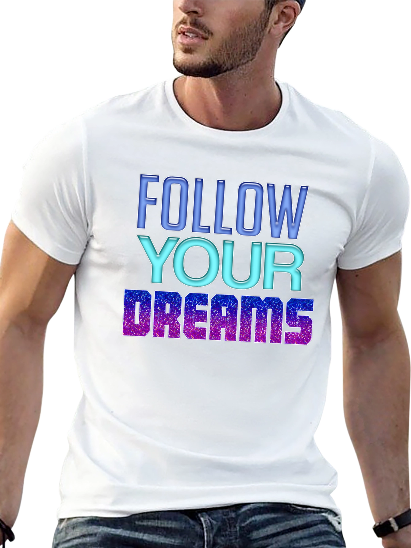Follow Your Dreams Graphic T-Shirt