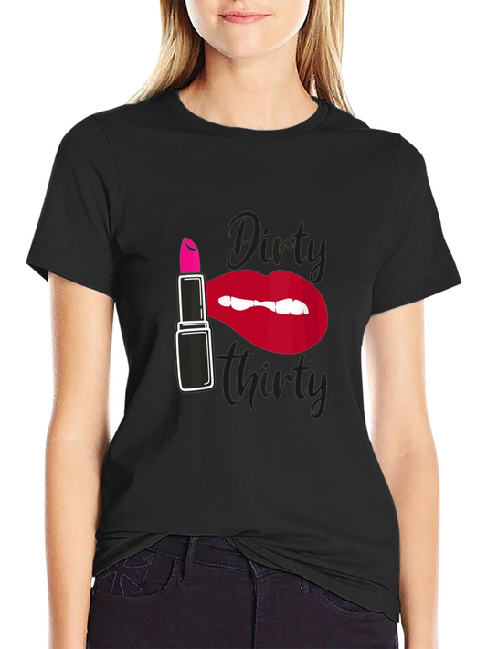 Dirty Thirty Graphic T-Shirt