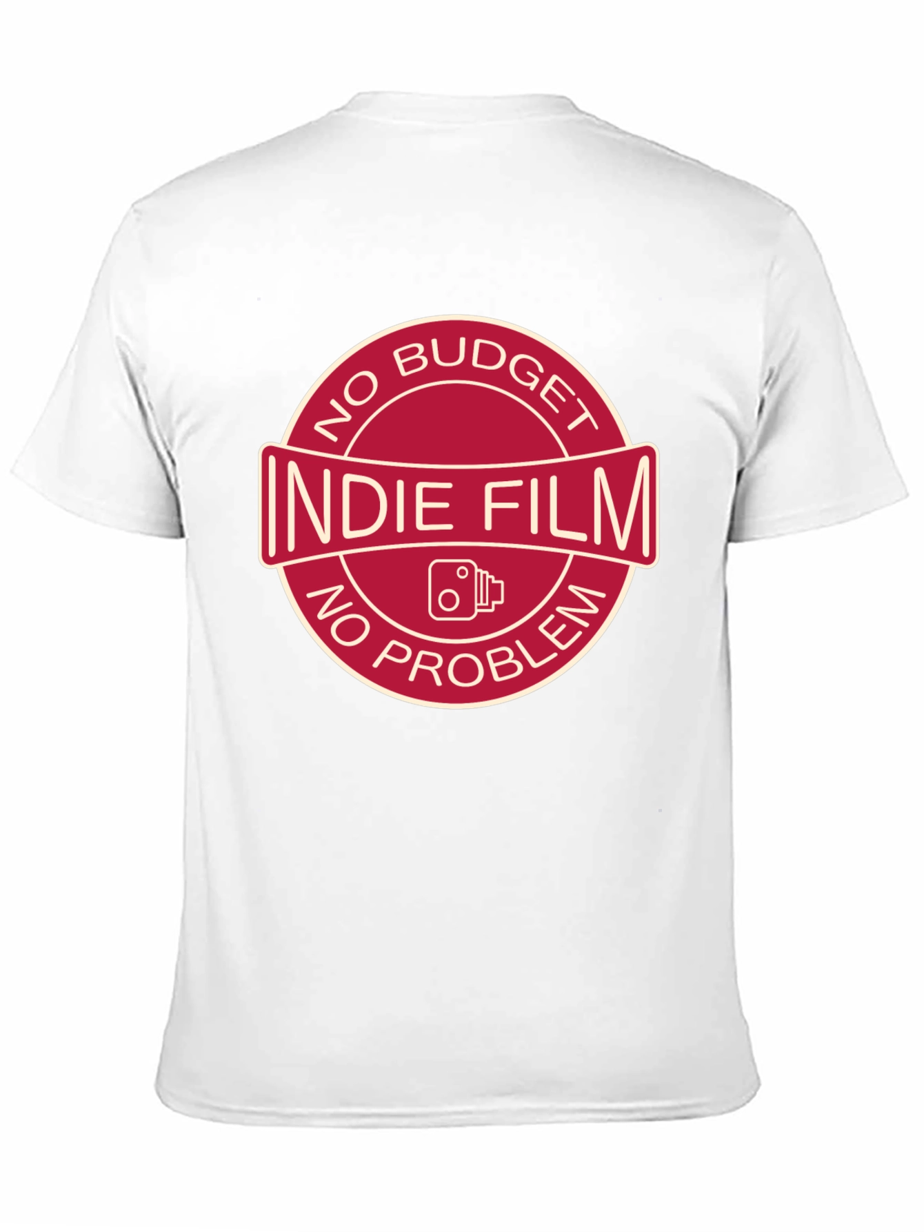 Indie Film - No Budget No Problem - T-Shirt