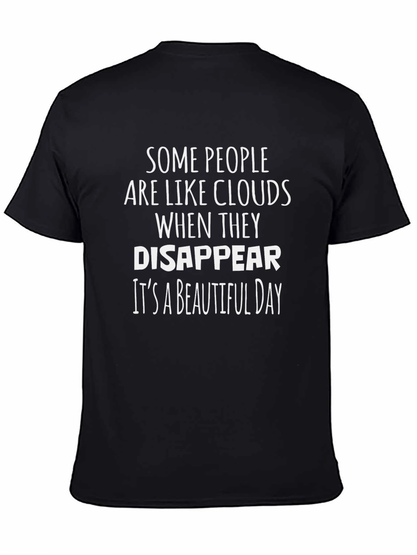 Cloud Disappear Graphic T-Shirt - Funny Sarcastic Tee