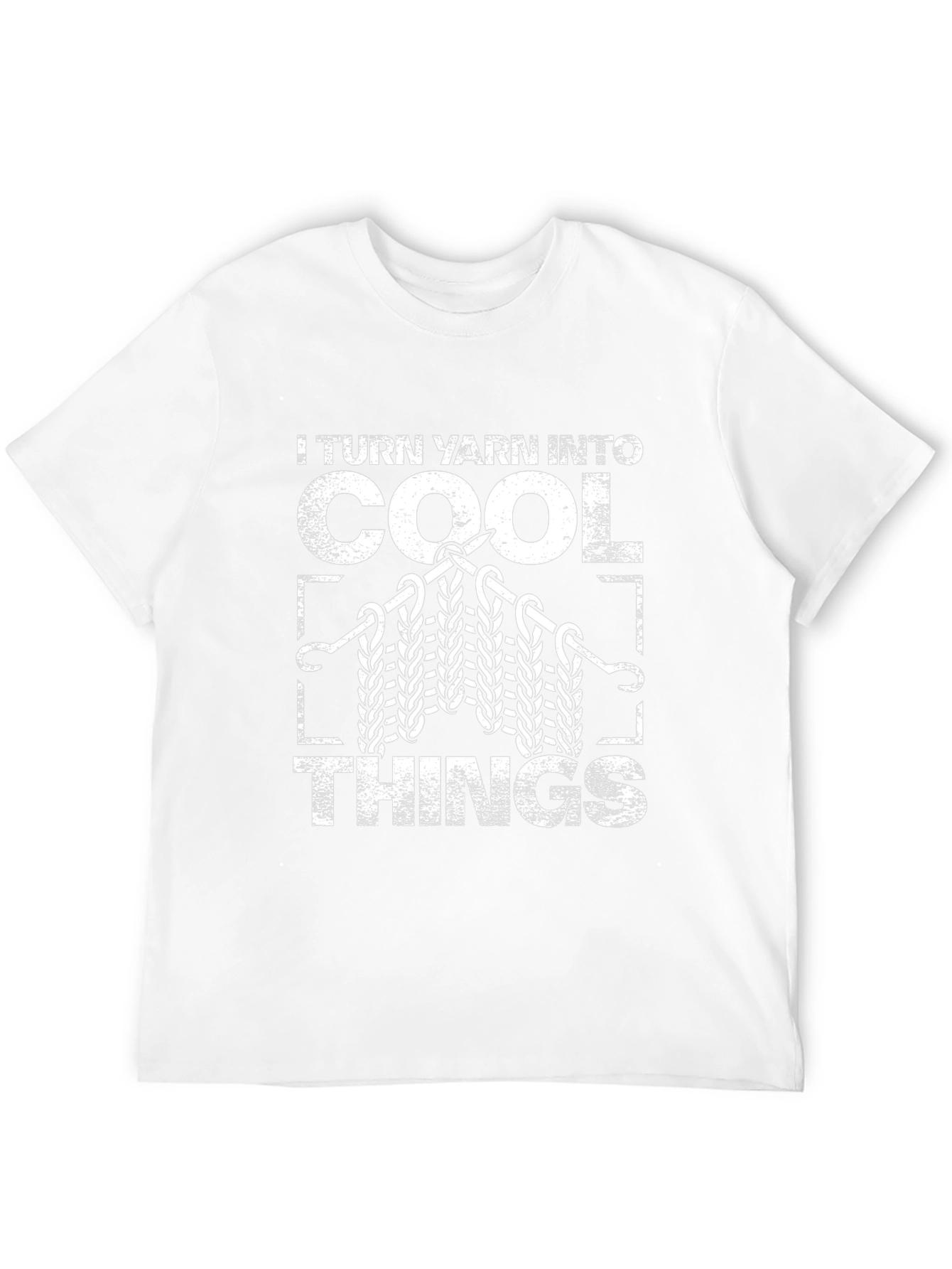 I Turn Yarn Into Cool Things T-Shirt