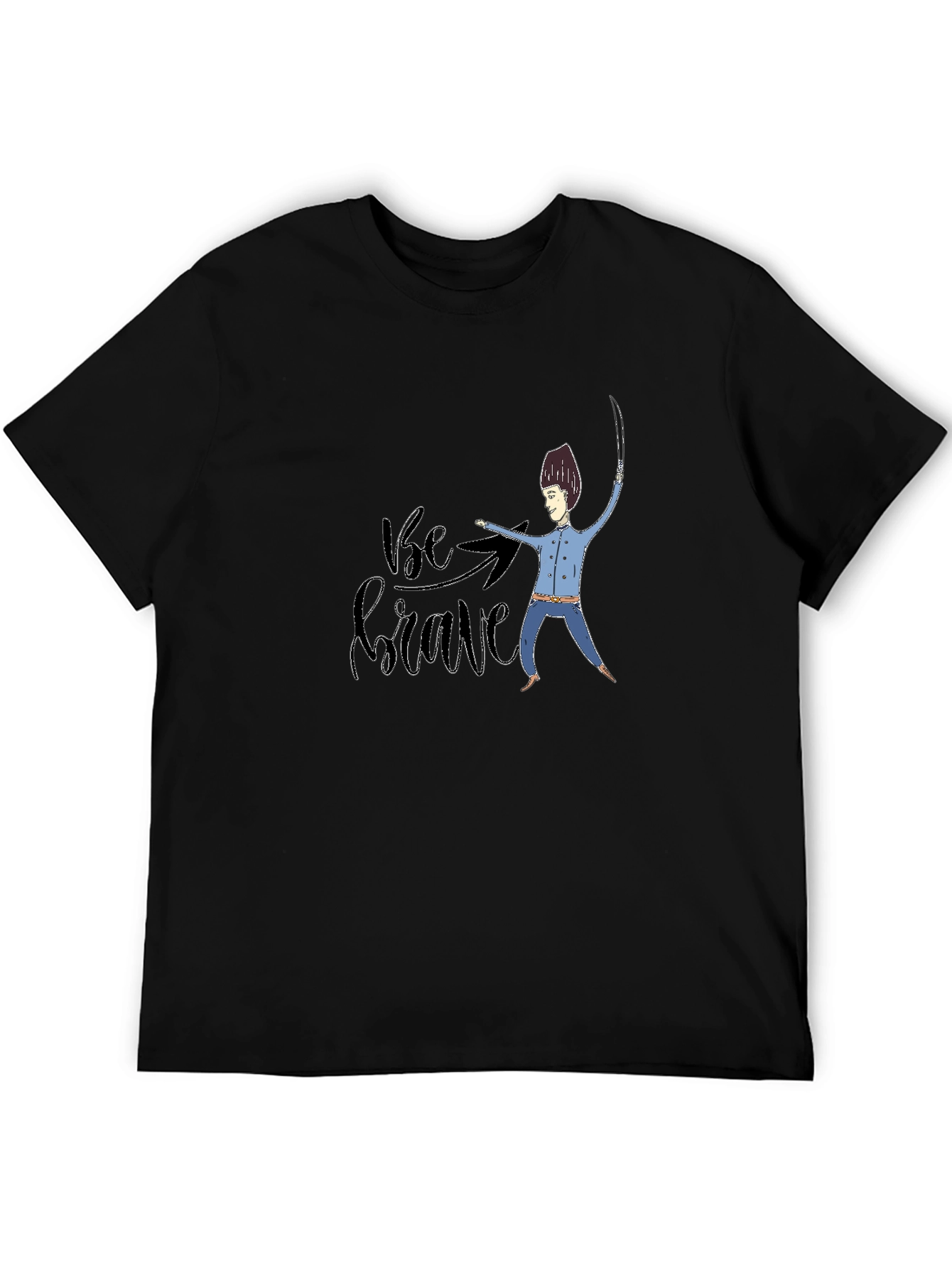 Be Brave T-Shirt - Graphic Novelty Print