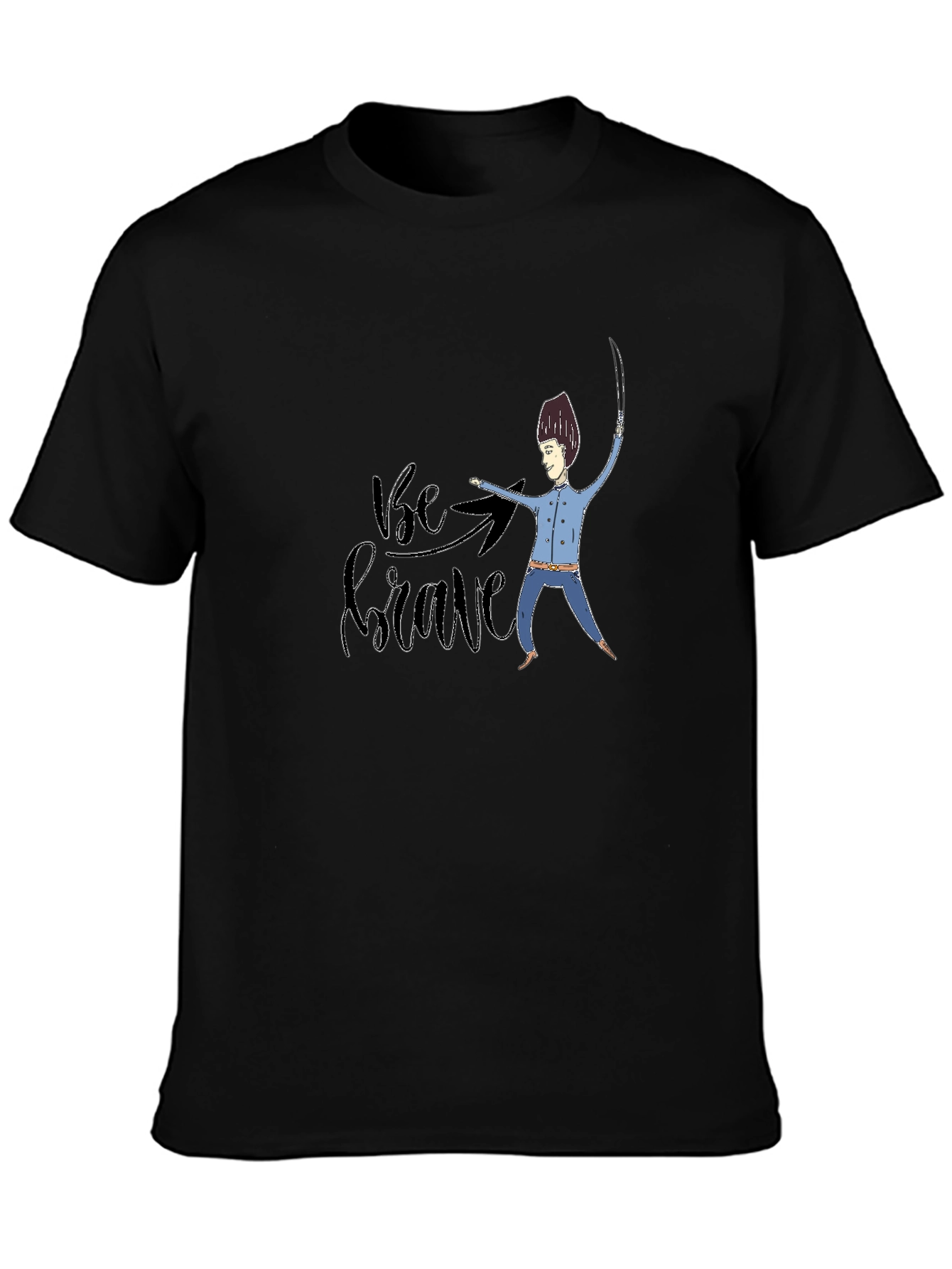 Be Brave T-Shirt - Graphic Novelty Print