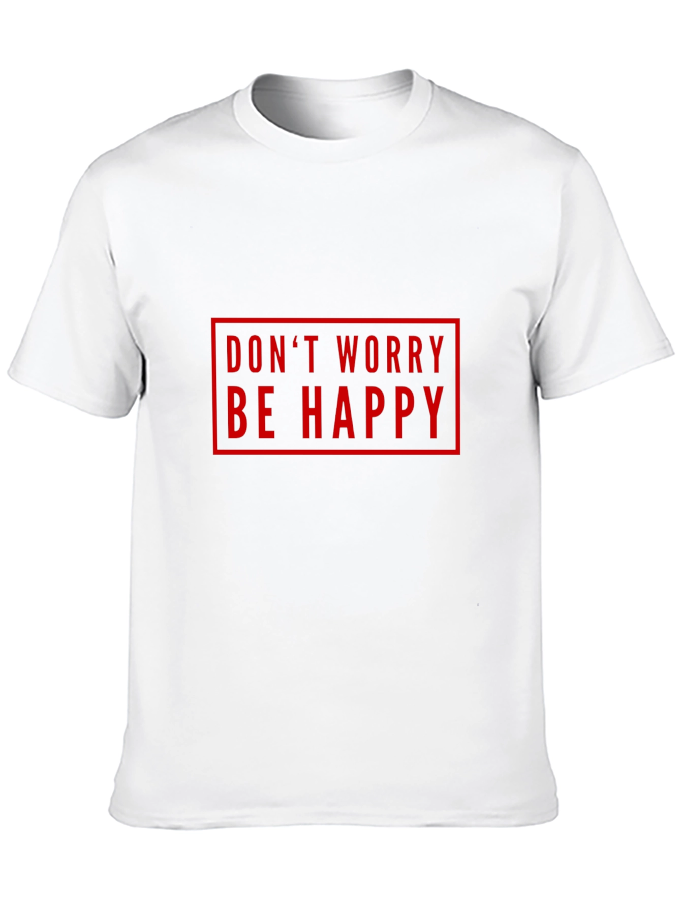 Dont Worry Be Happy Graphic Tee