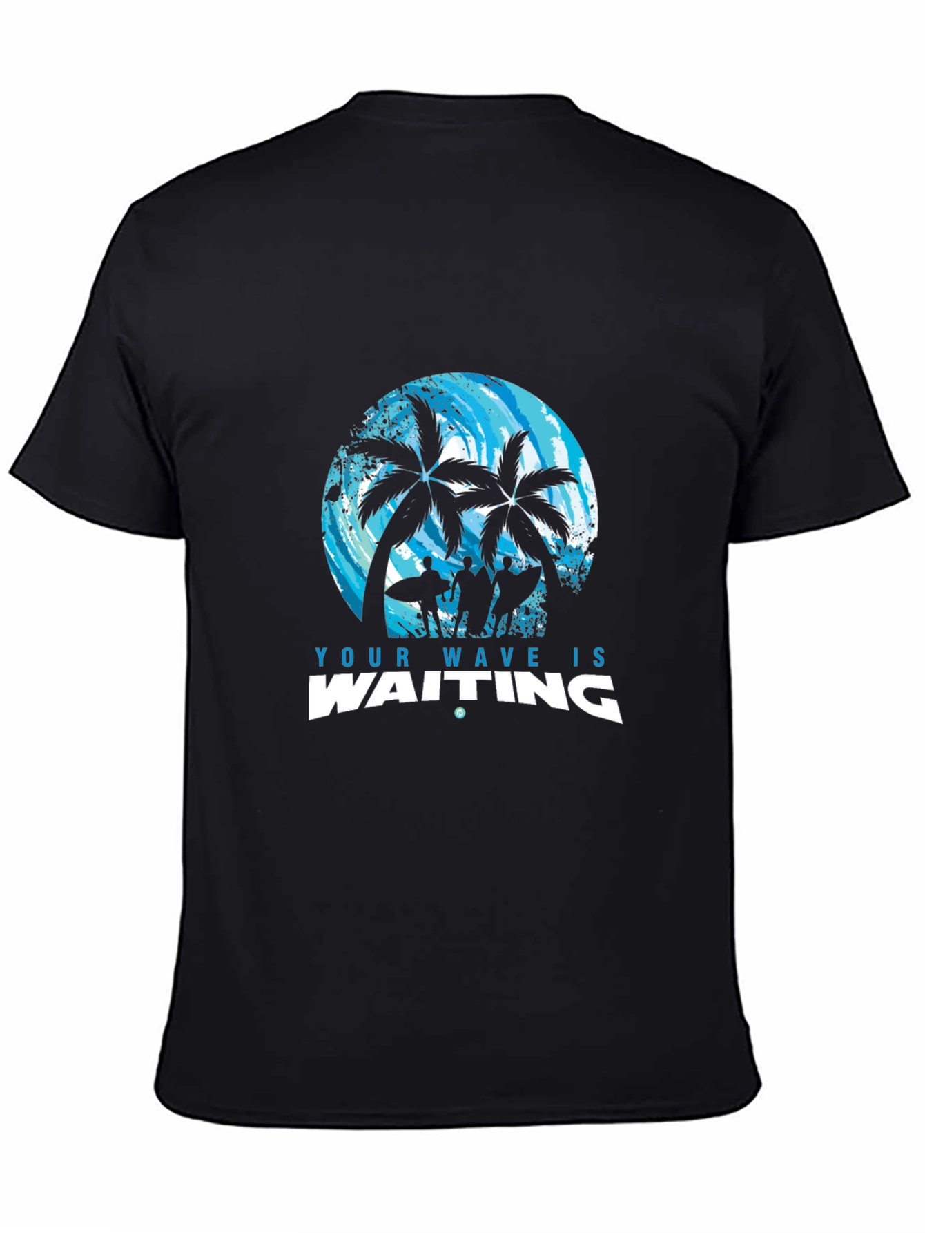 Your Wave Is Waiting T-Shirt