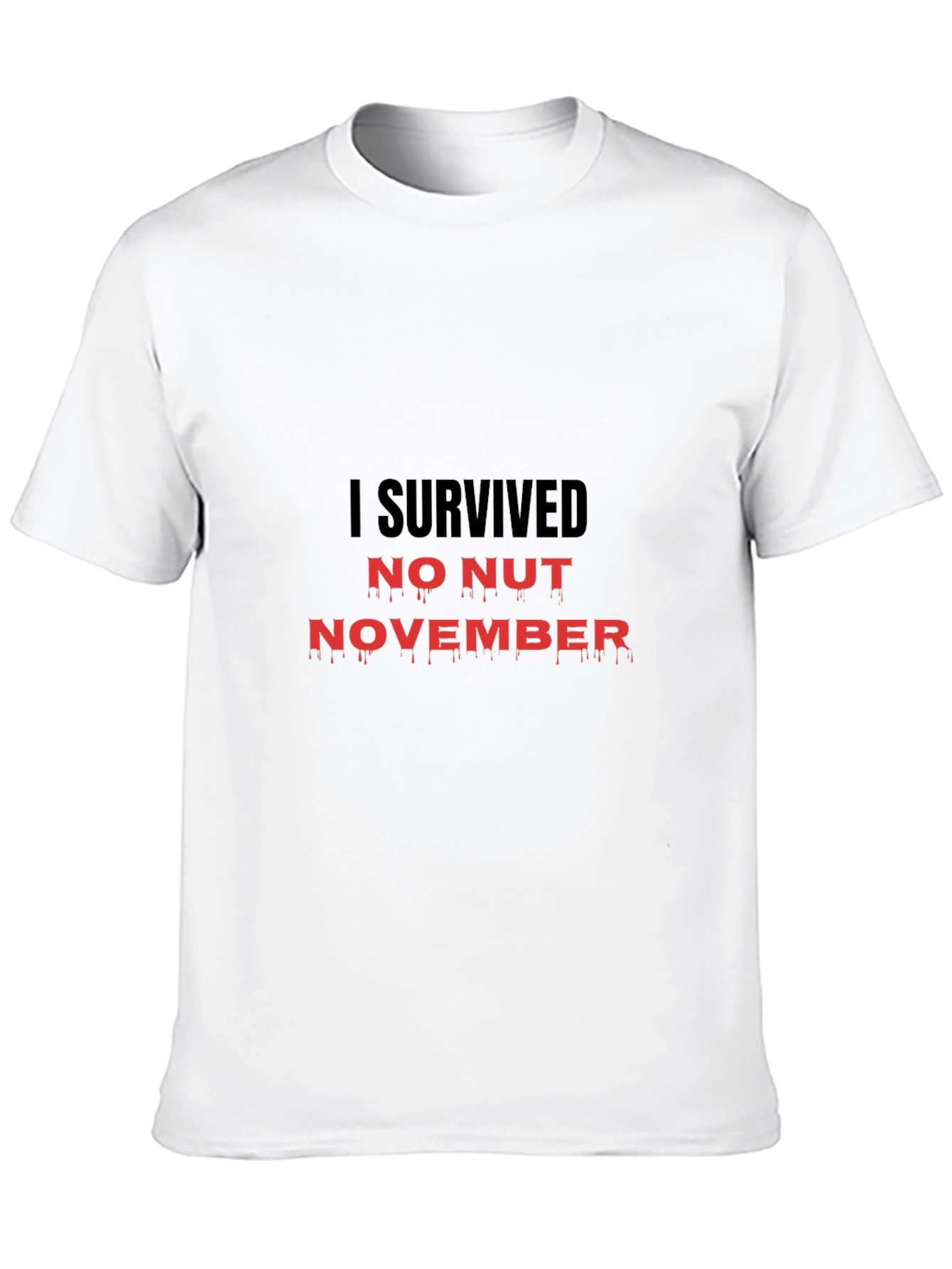 I Survived No Nut November T-Shirt