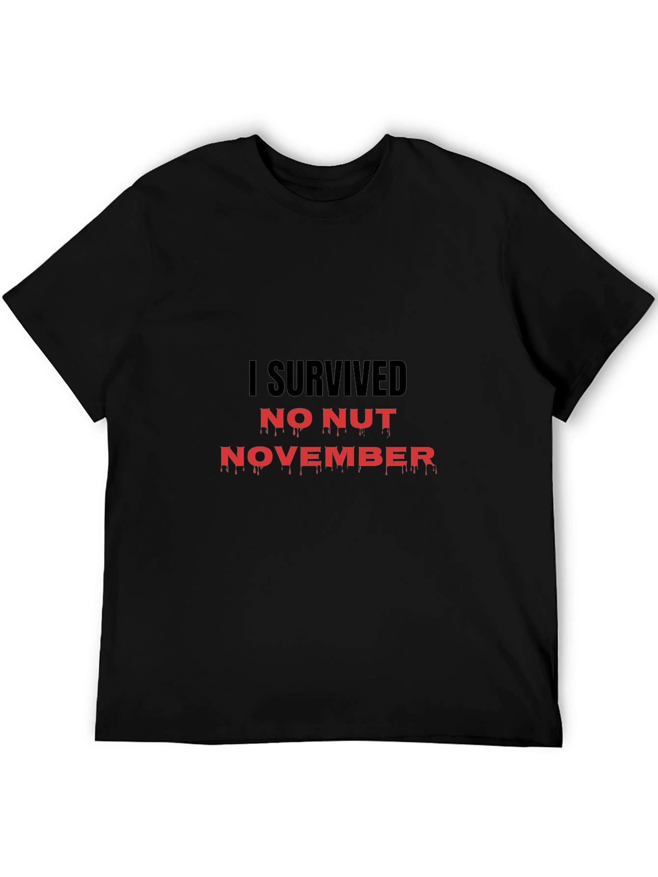 I Survived No Nut November T-Shirt