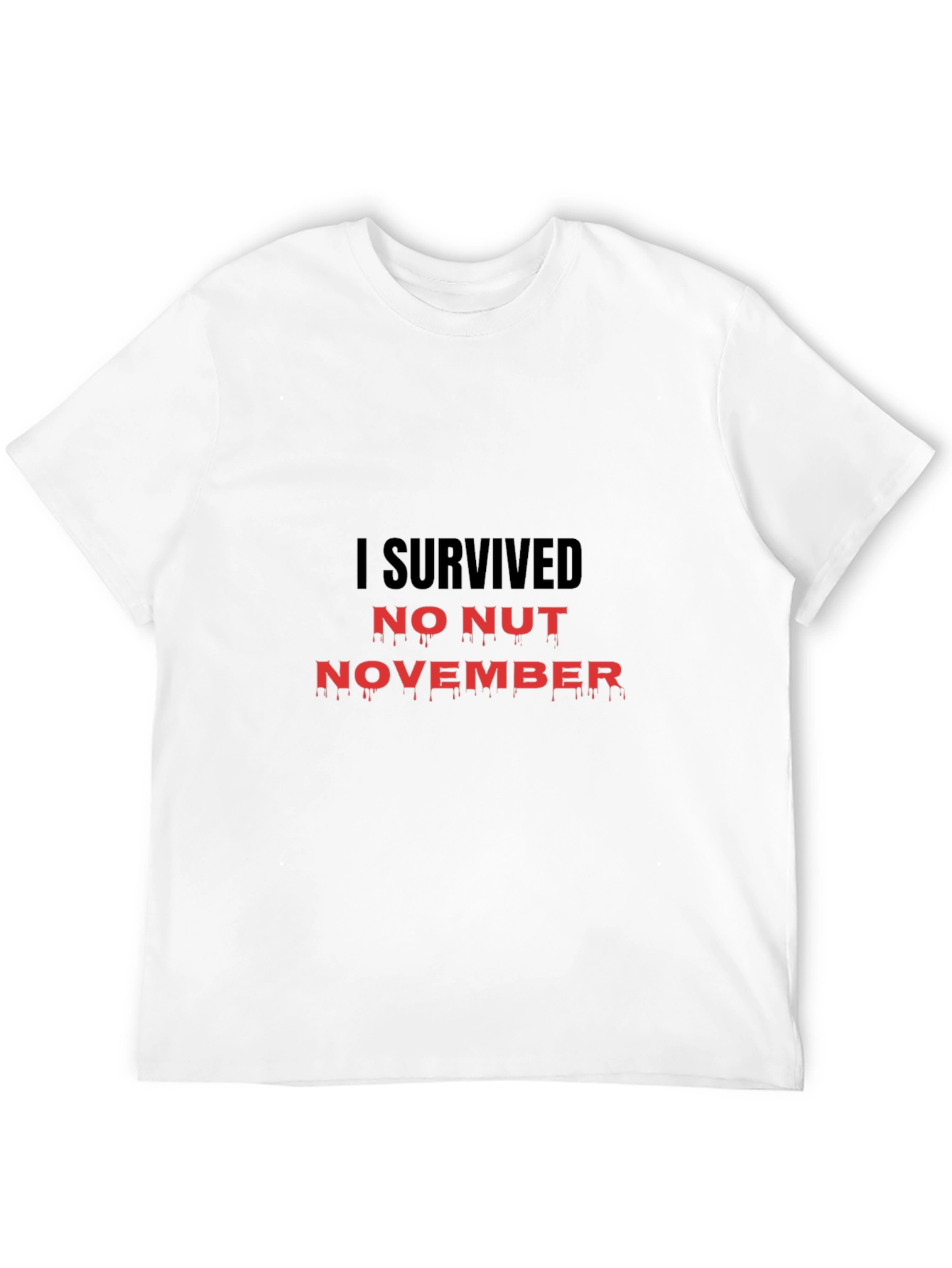 I Survived No Nut November T-Shirt