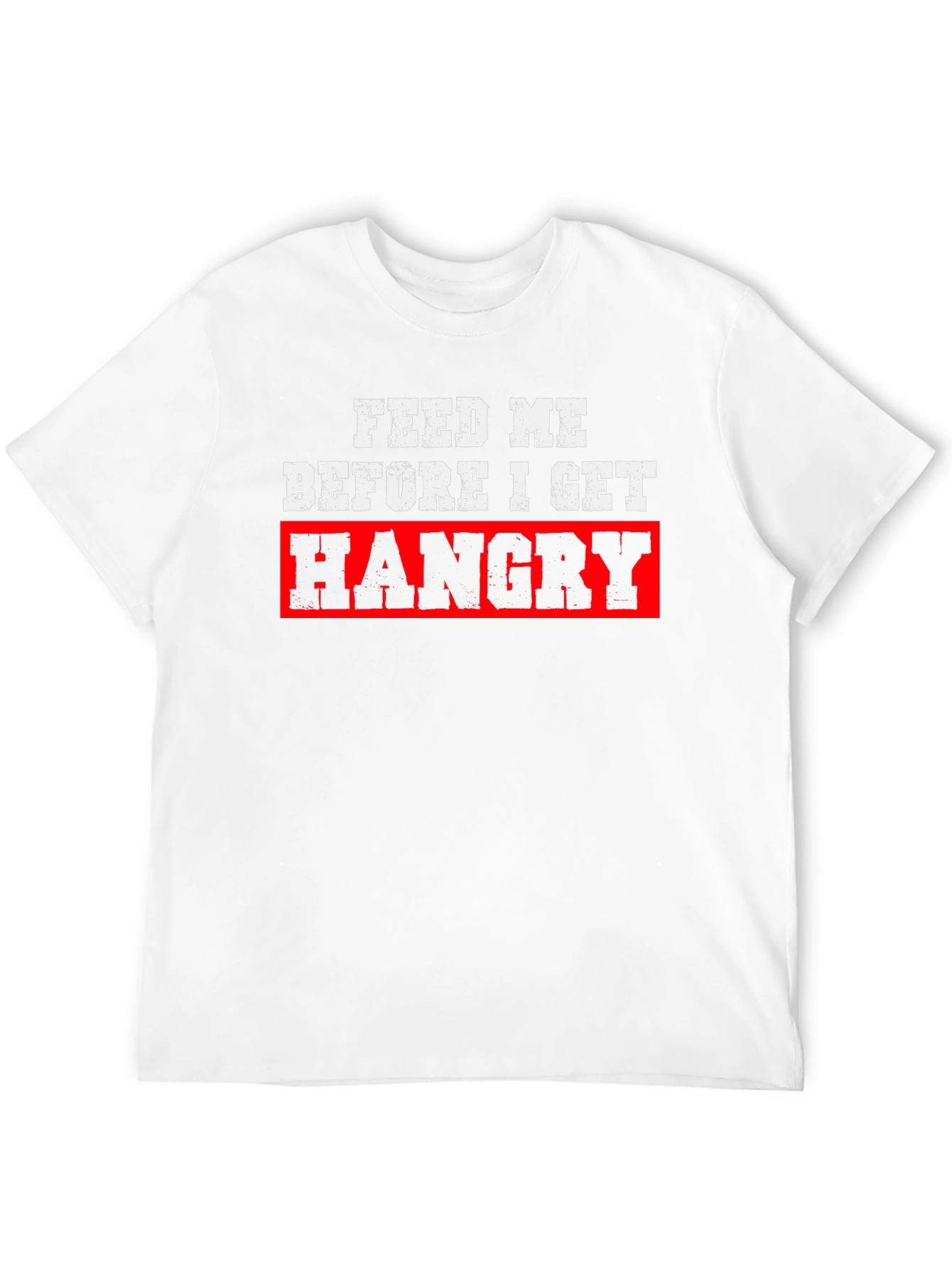 Feed Me Before I Get Hangry Black T-Shirt