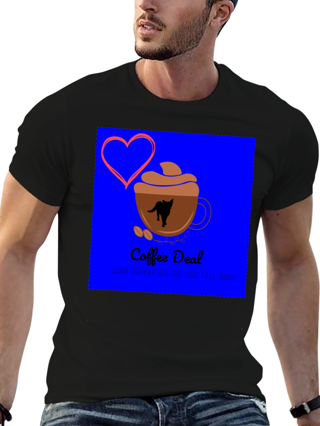 Coffee Deal T-Shirt - Makes You Feel Good