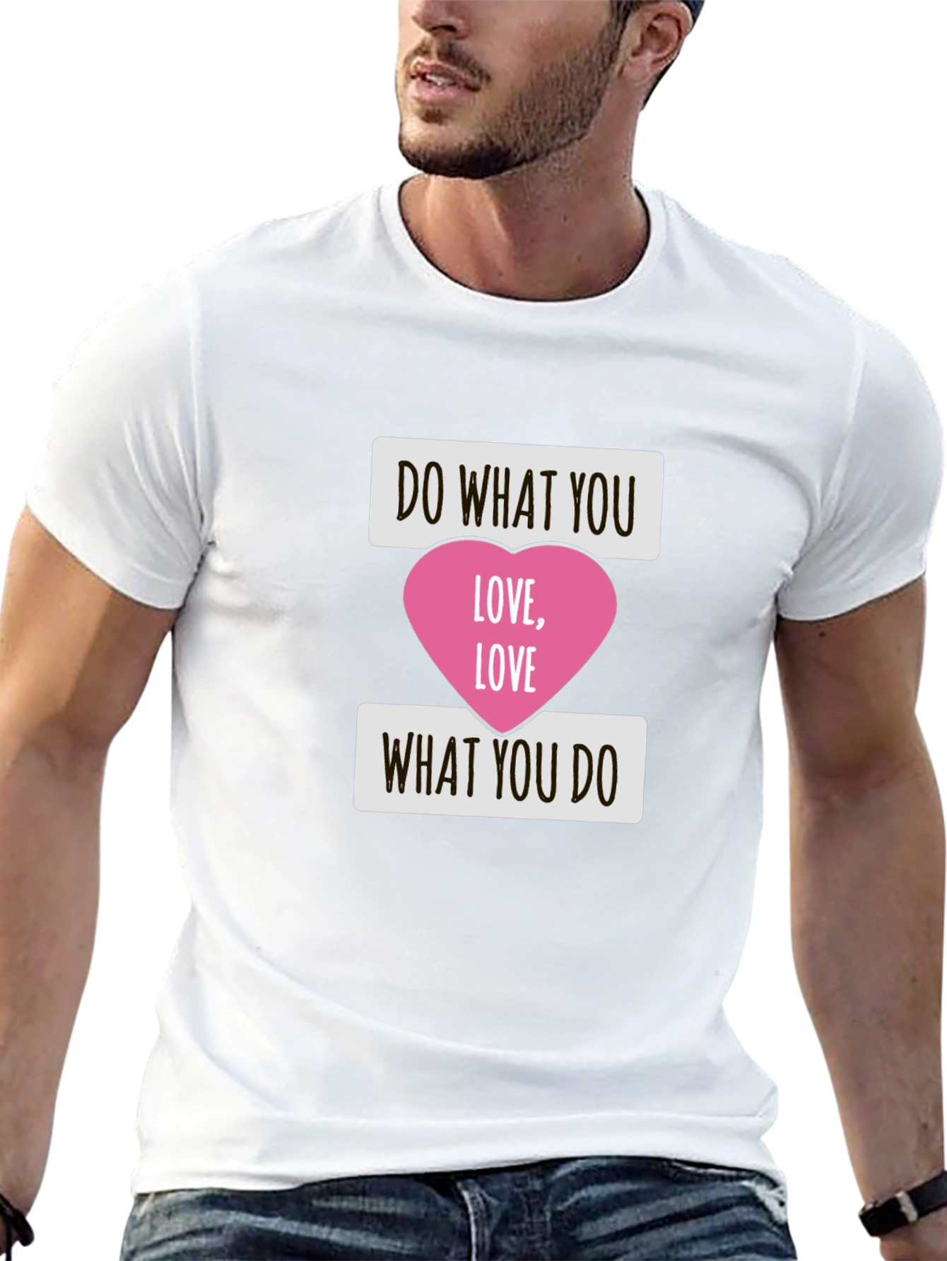 Do What You Love T-Shirt