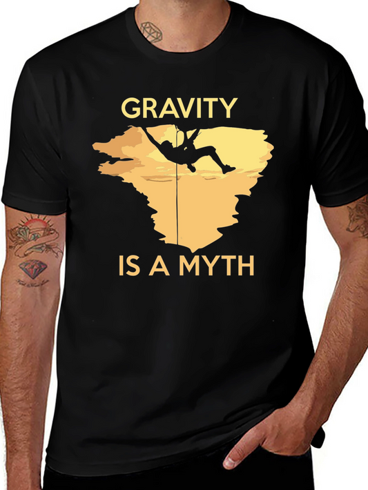 Gravity is a Myth Climbing T-Shirt