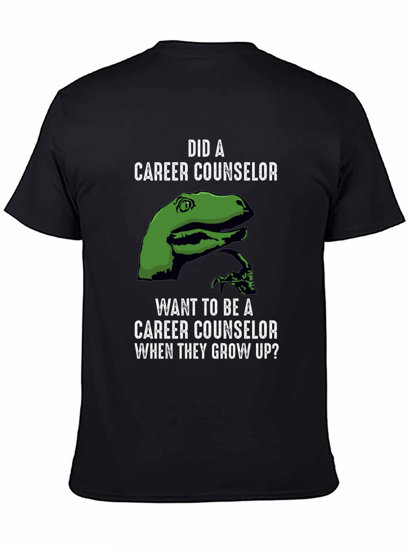 Career Counselor Dinosaur Graphic Tee