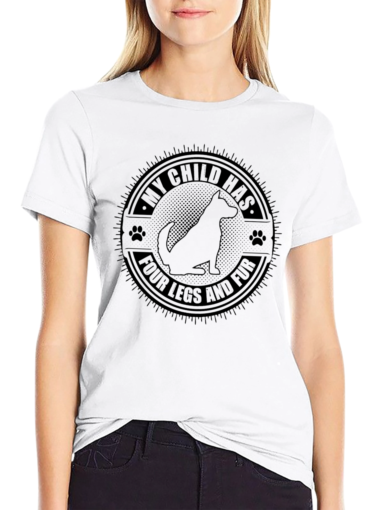 My Child Has Four Legs and Fur T-Shirt