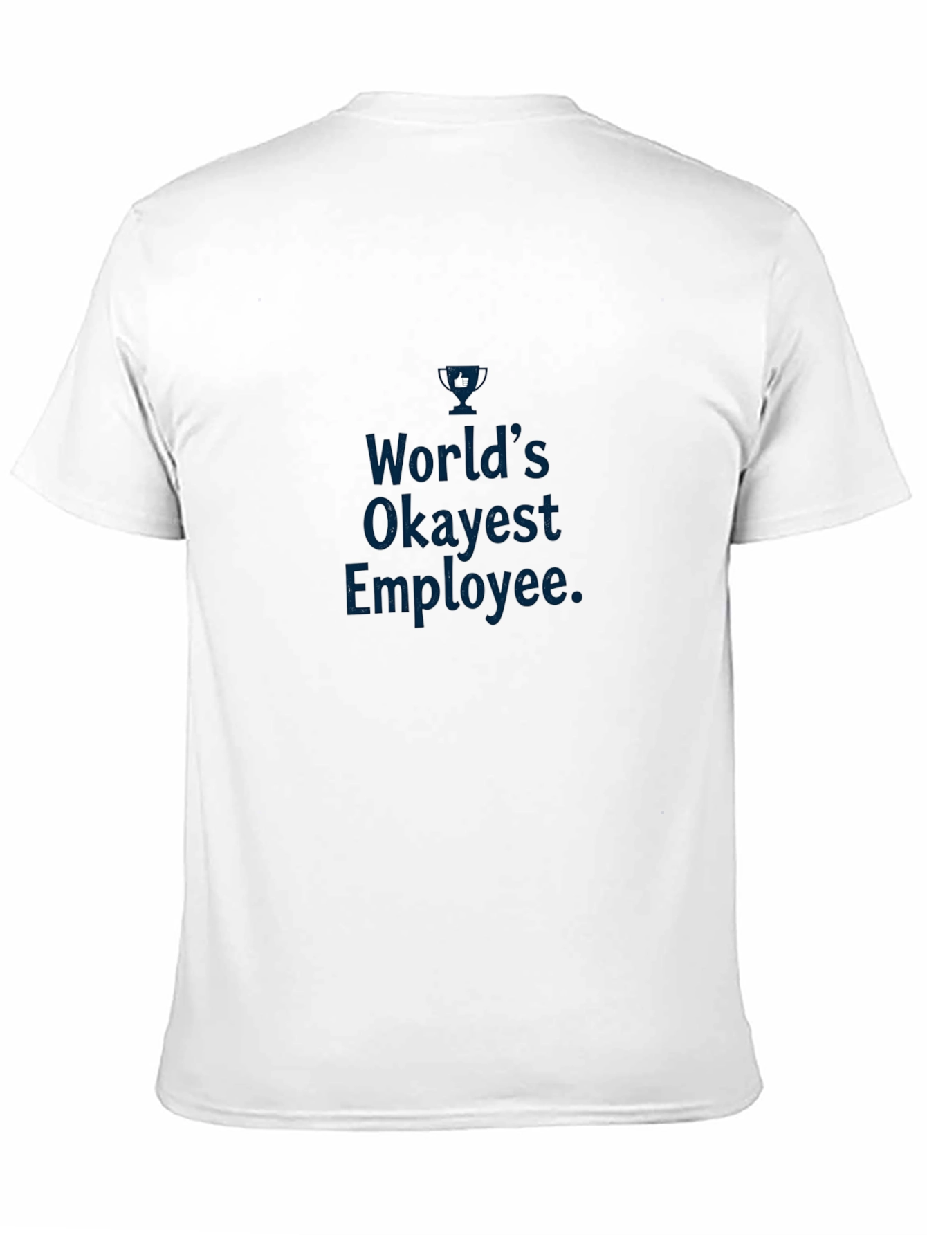Worlds Okayest Employee Graphic Tee