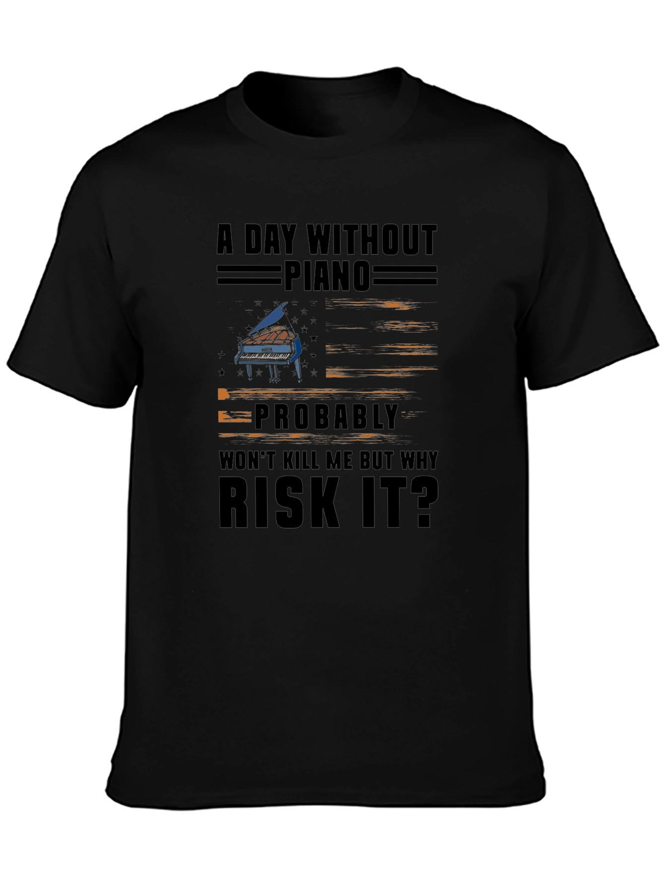 Funny Piano T-Shirt - Risk It?