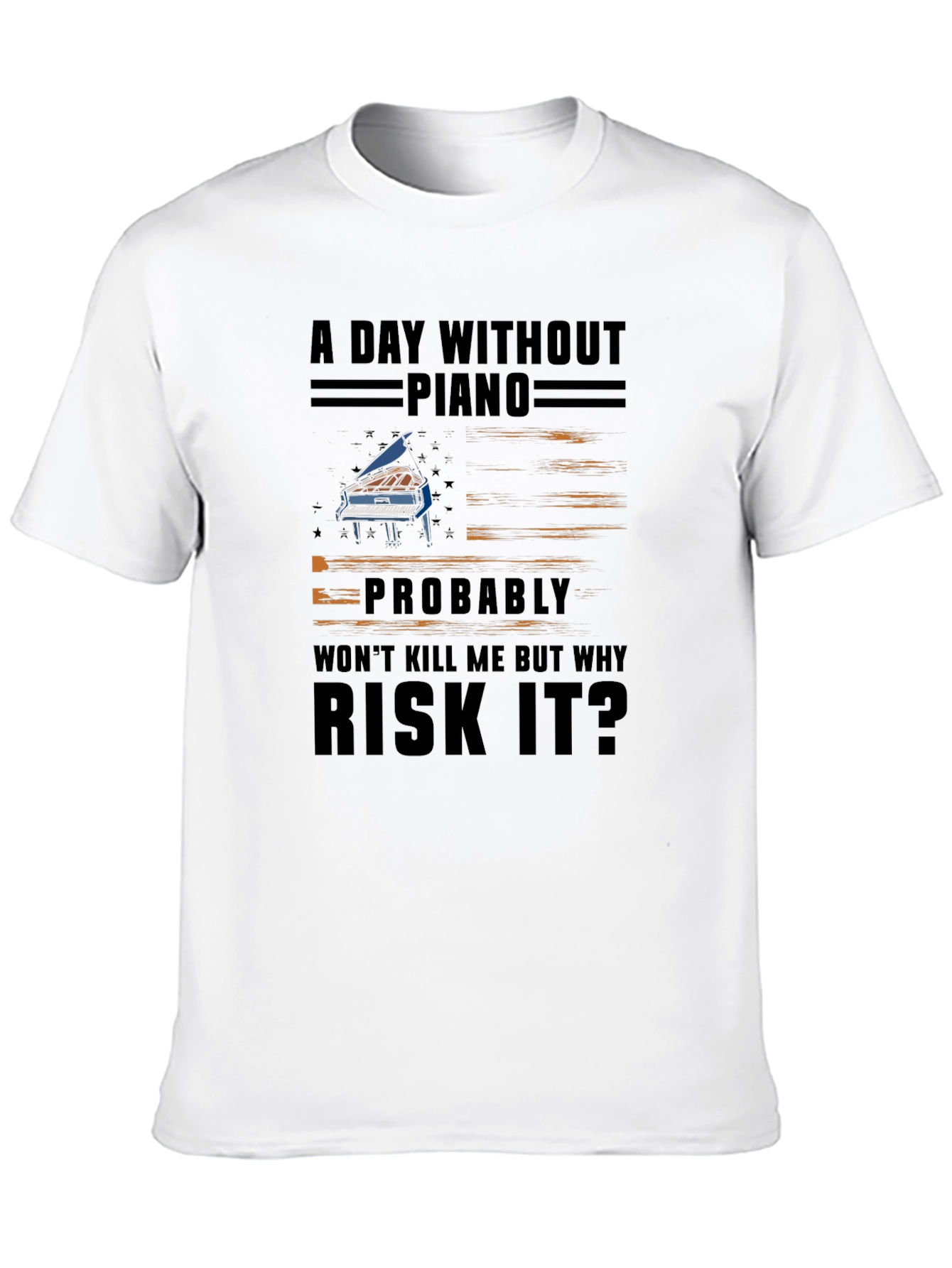 Funny Piano T-Shirt - Risk It?