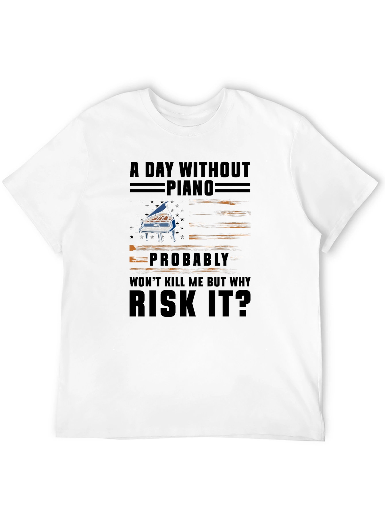 Funny Piano T-Shirt - Risk It?