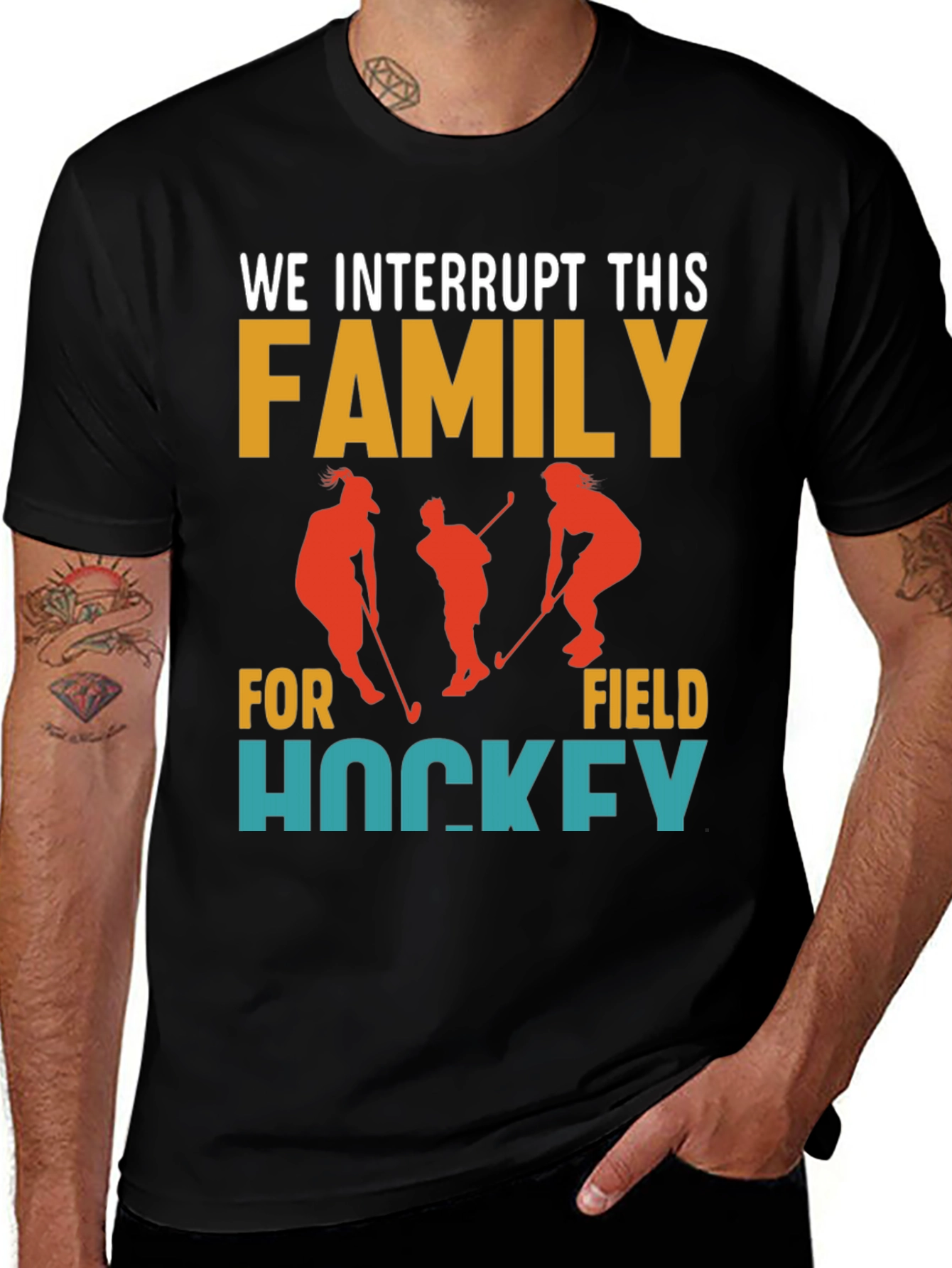 Interrupting Family for Field Hockey T-Shirt