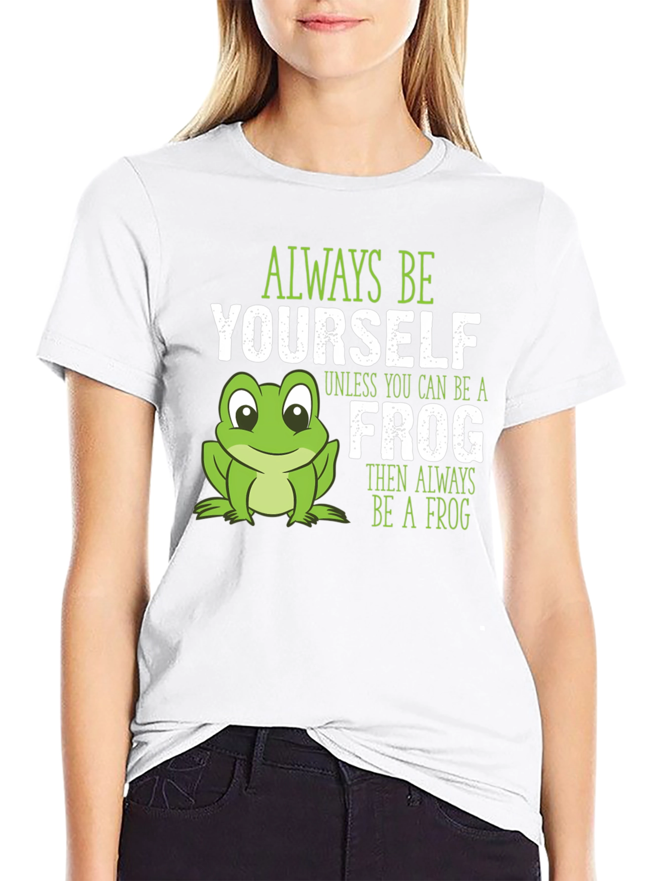 Always Be Yourself Frog T-Shirt