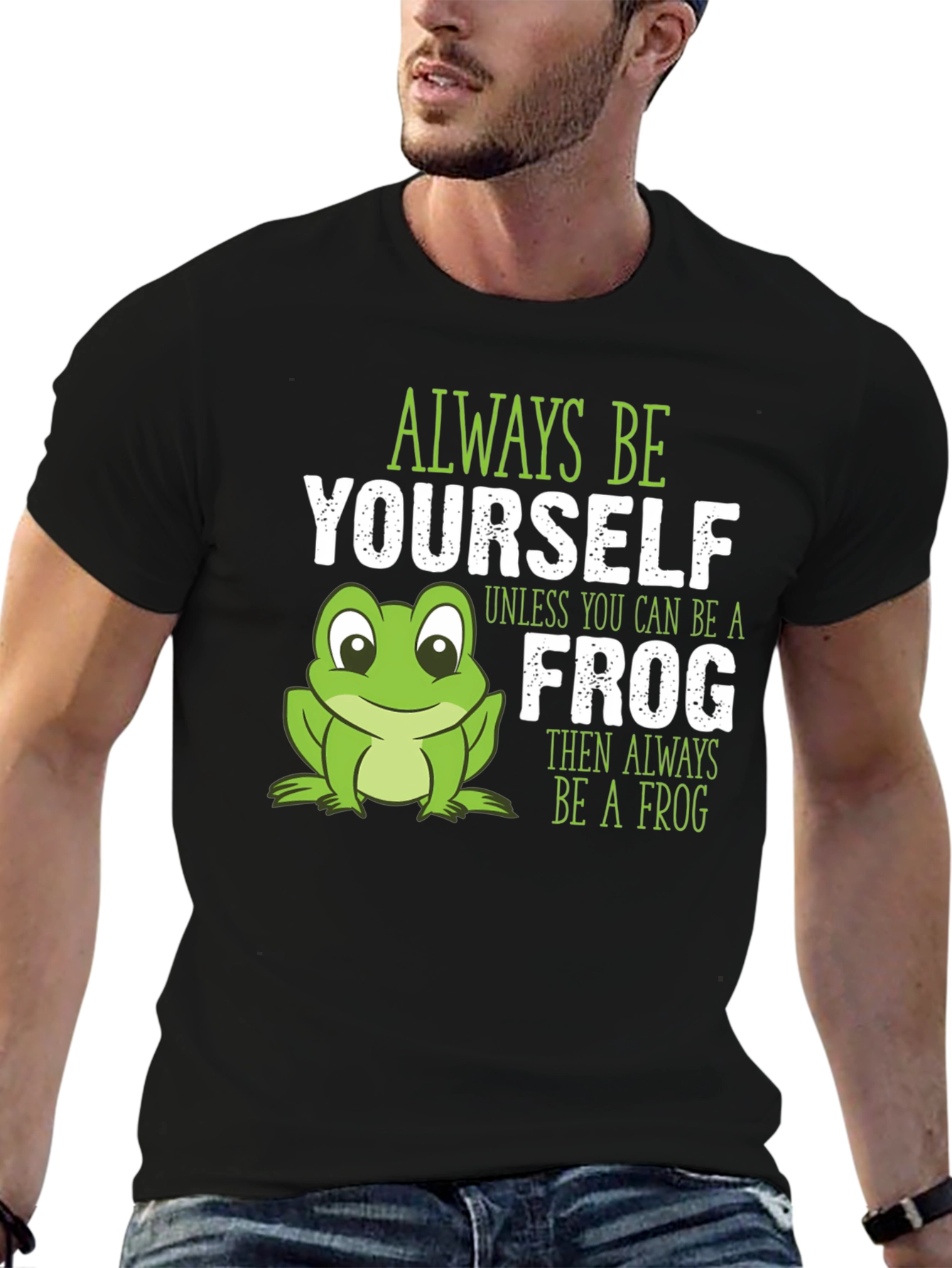 Always Be Yourself Frog T-Shirt