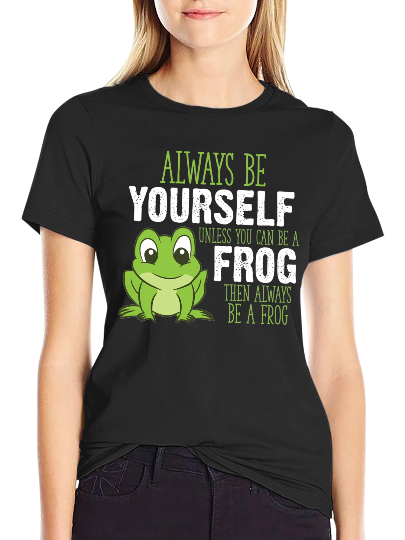 Always Be Yourself Frog T-Shirt
